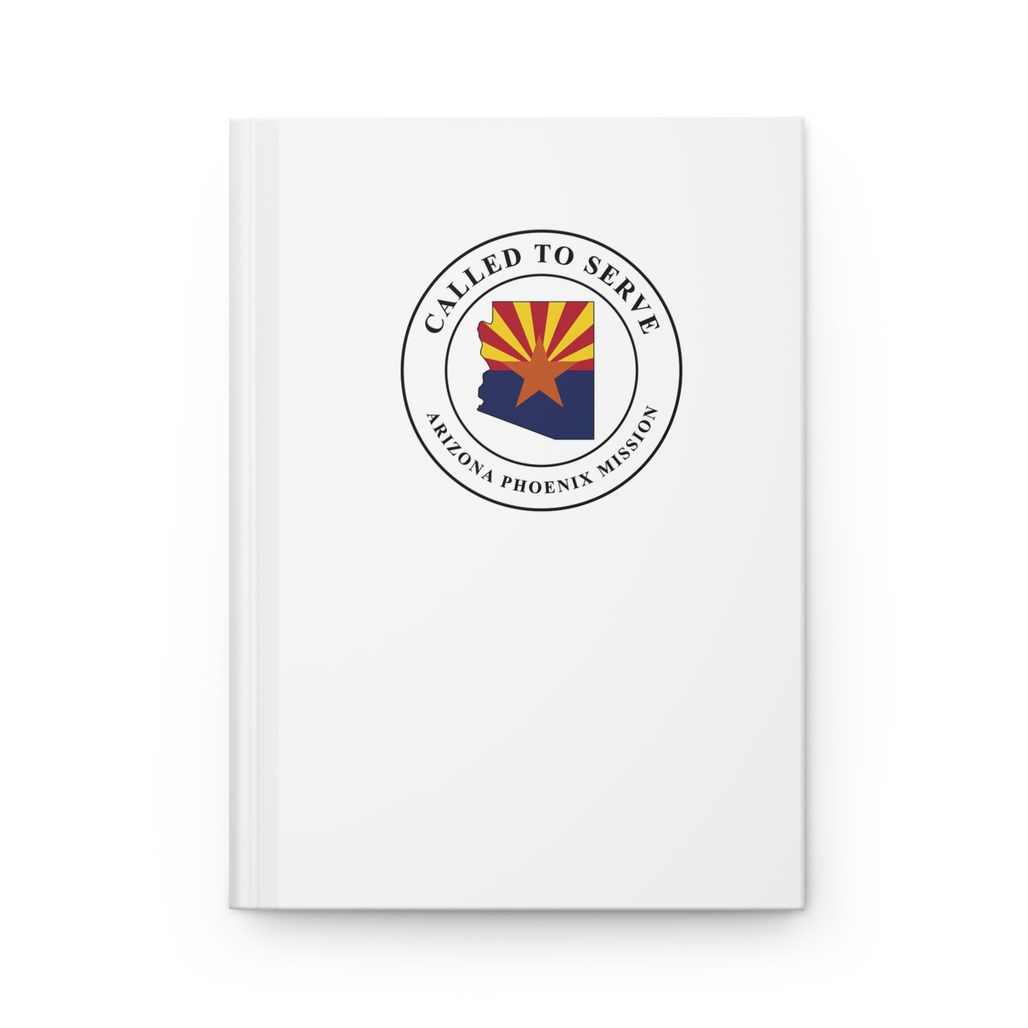 Arizona Phoenix Mission Flag Map Called to Serve White Hardcover Journal Matte - Latter-Day Saint LDS Missionary Gift - Book of Mormon