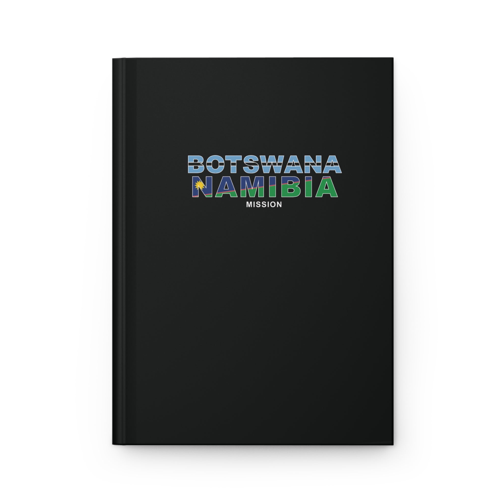 Botswana - Namibia Mission Flag Title Black Hardcover Journal Matte - Mission Wishlist - LDS Missionary Gift Store