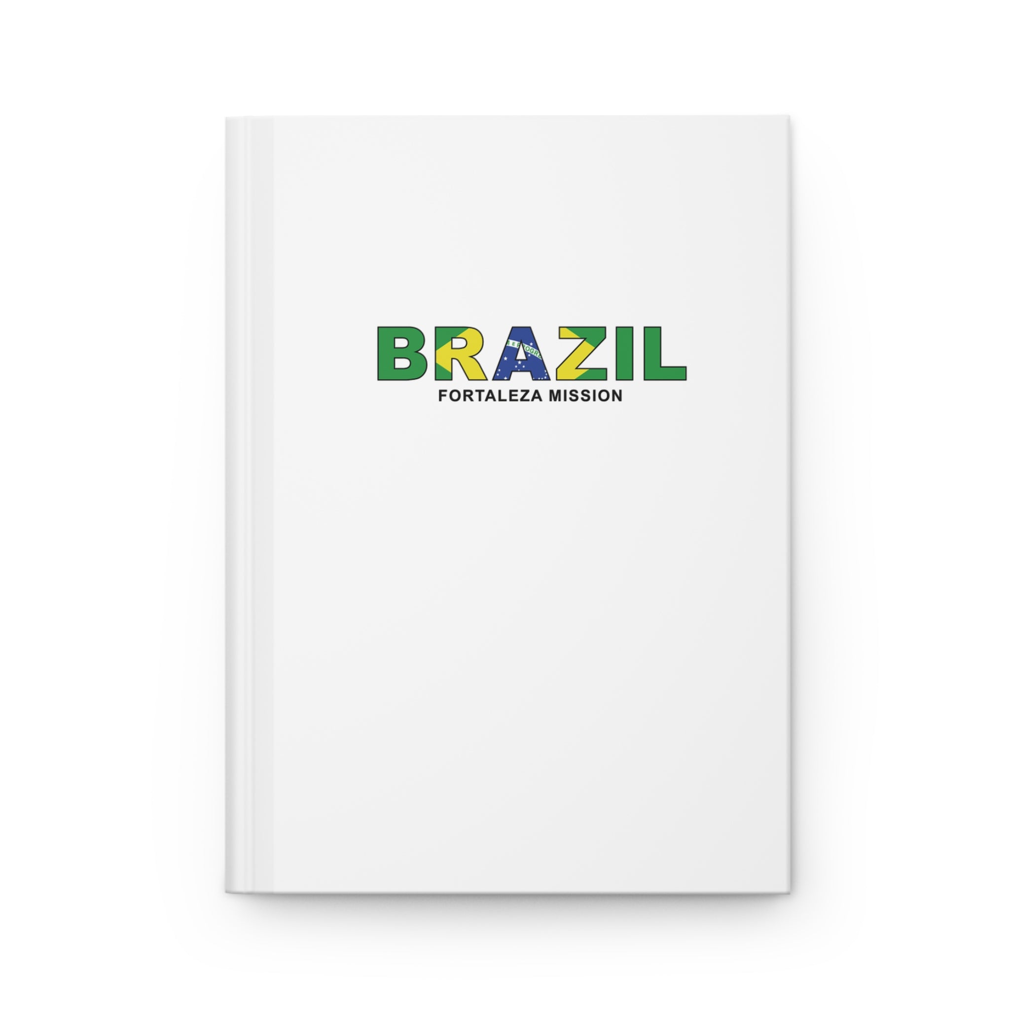 Brazil Fortaleza Mission Flag Title White Hardcover Journal Matte - Latter-Day Saint LDS Missionary Gift - Book of Mormon