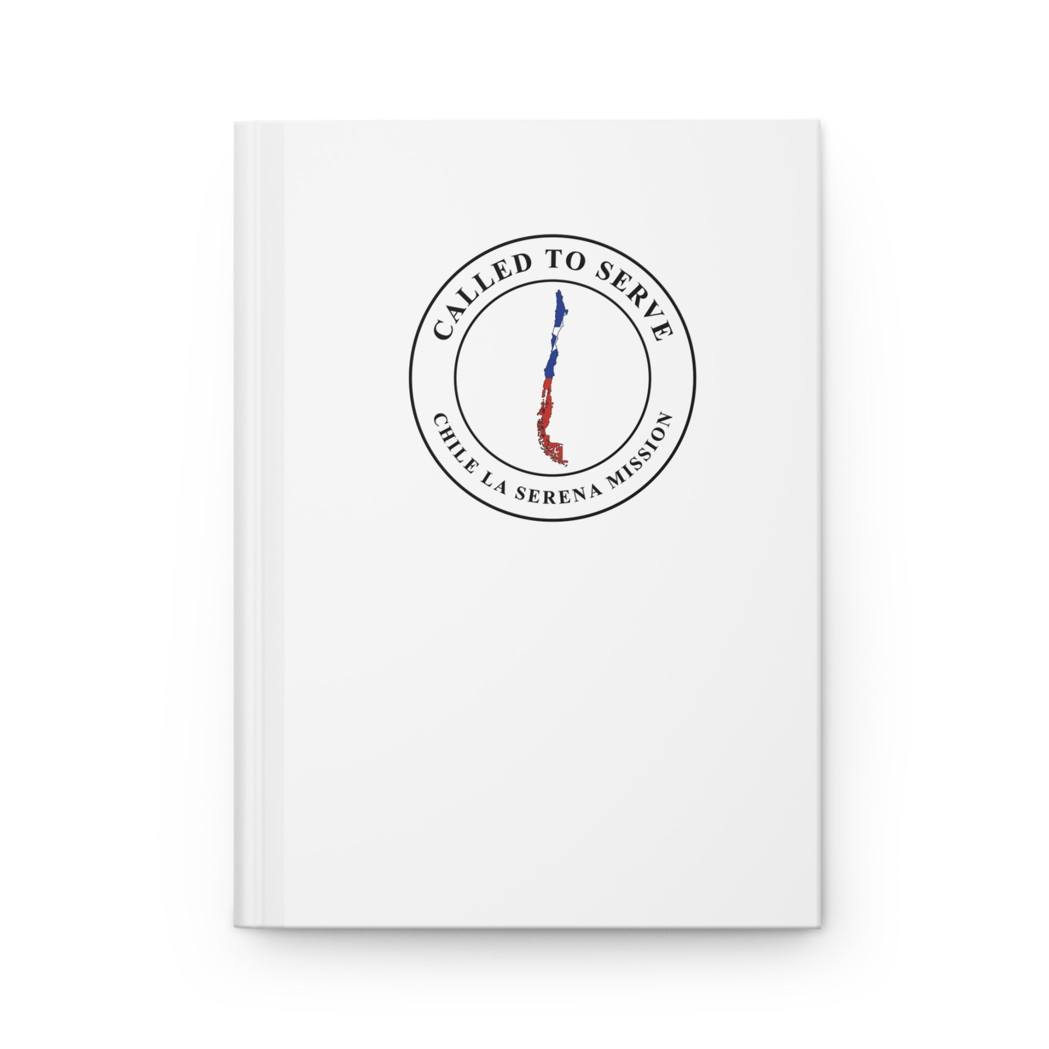 Chile La Serena Mission Flag Map Called to Serve White Hardcover Journal Matte - Latter-Day Saint LDS Missionary Gift - Book of Mormon