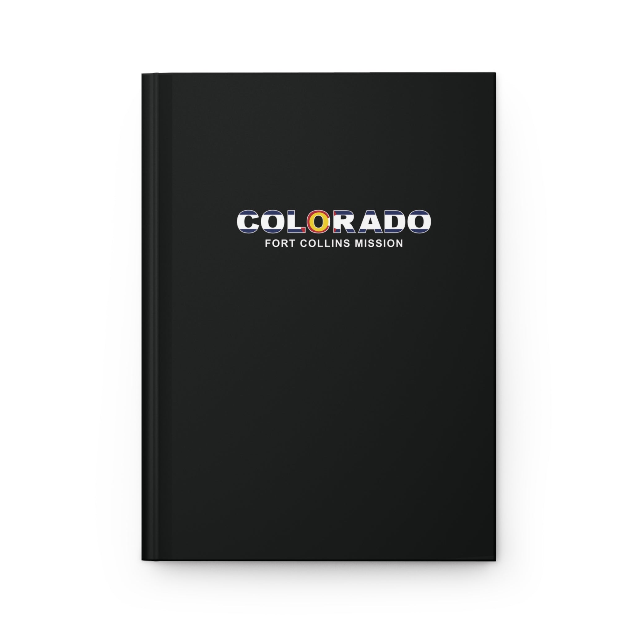 Colorado Fort Collins Mission Flag Title Black Hardcover Journal Matte - Latter-Day Saint LDS Missionary Gift - Book of Mormon