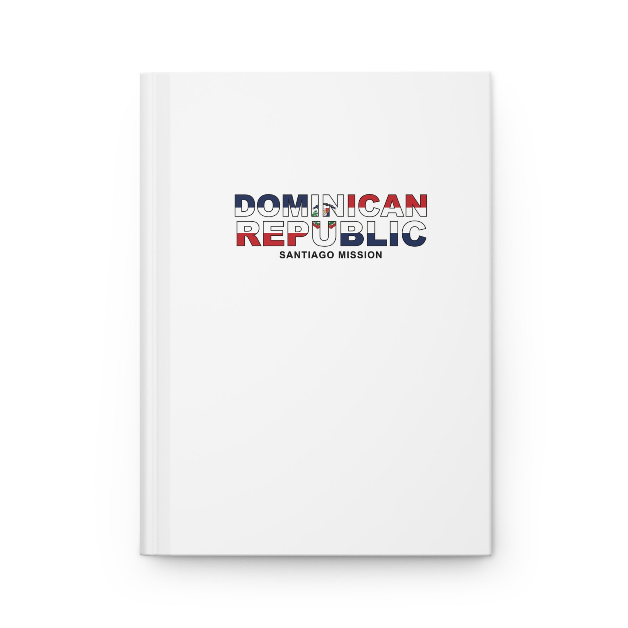 Dominican Republic Santiago Mission Flag Title White Hardcover Journal Matte - Mission Wishlist - LDS Missionary Gift Store