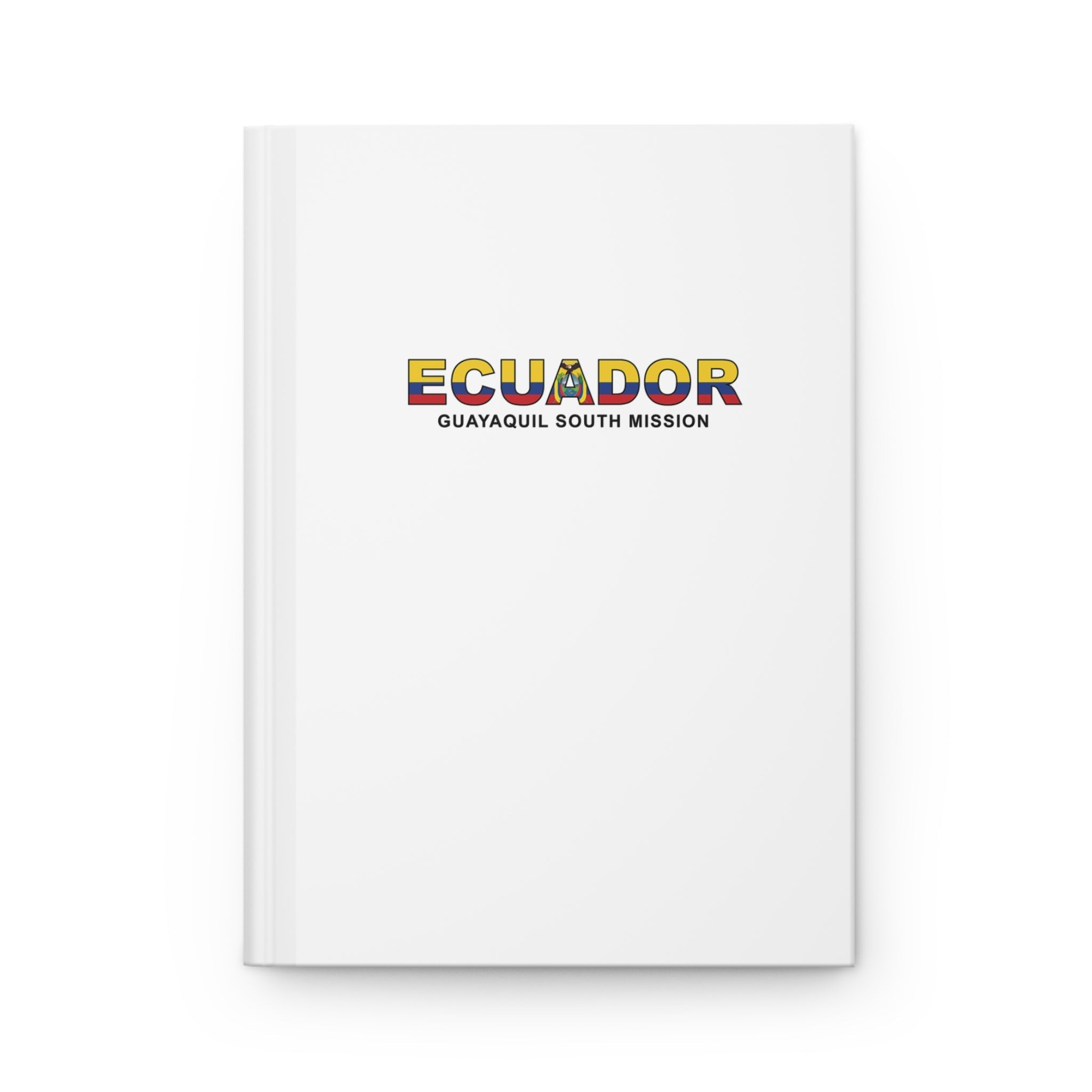 Ecuador Guayaquil South Mission Flag Title White Hardcover Journal Matte - Mission Wishlist - LDS Missionary Gift Store