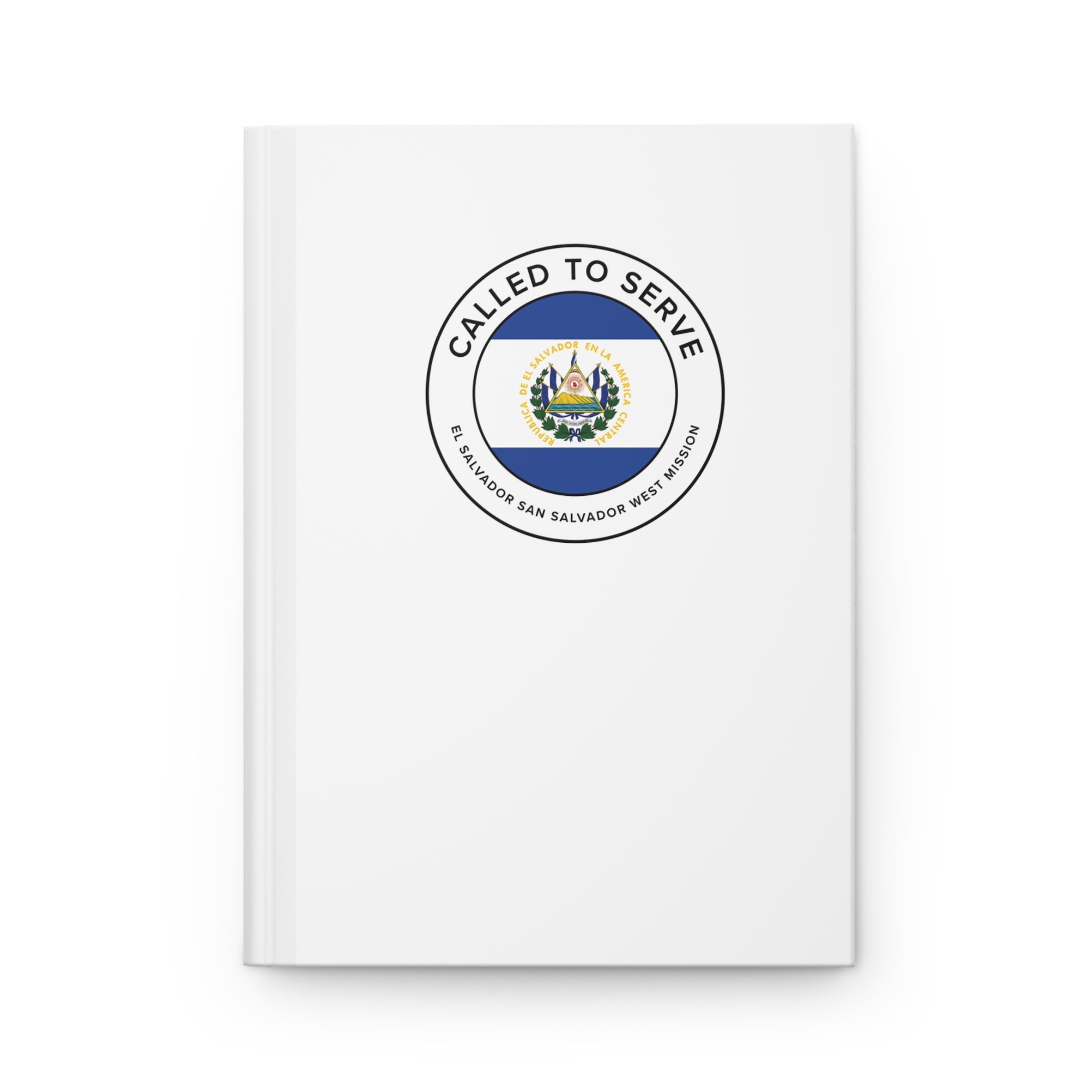 El Salvador San Salvador West Mission Circle Flag Called to Serve White Hardcover Journal Matte - Mission Wishlist - LDS Missionary Gift Store