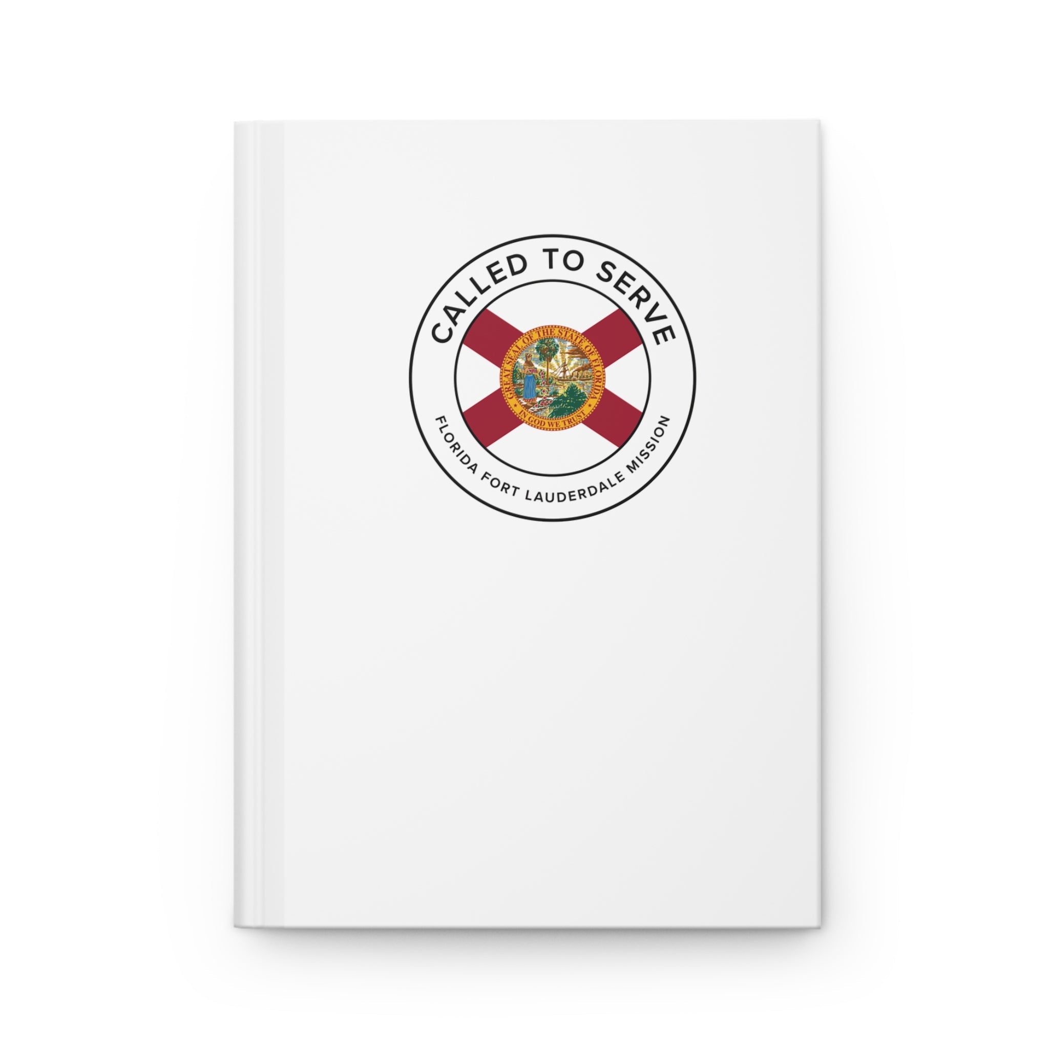 Florida Fort Lauderdale Mission Circle Flag Called to Serve White Hardcover Journal Matte - Mission Wishlist - LDS Missionary Gift Store