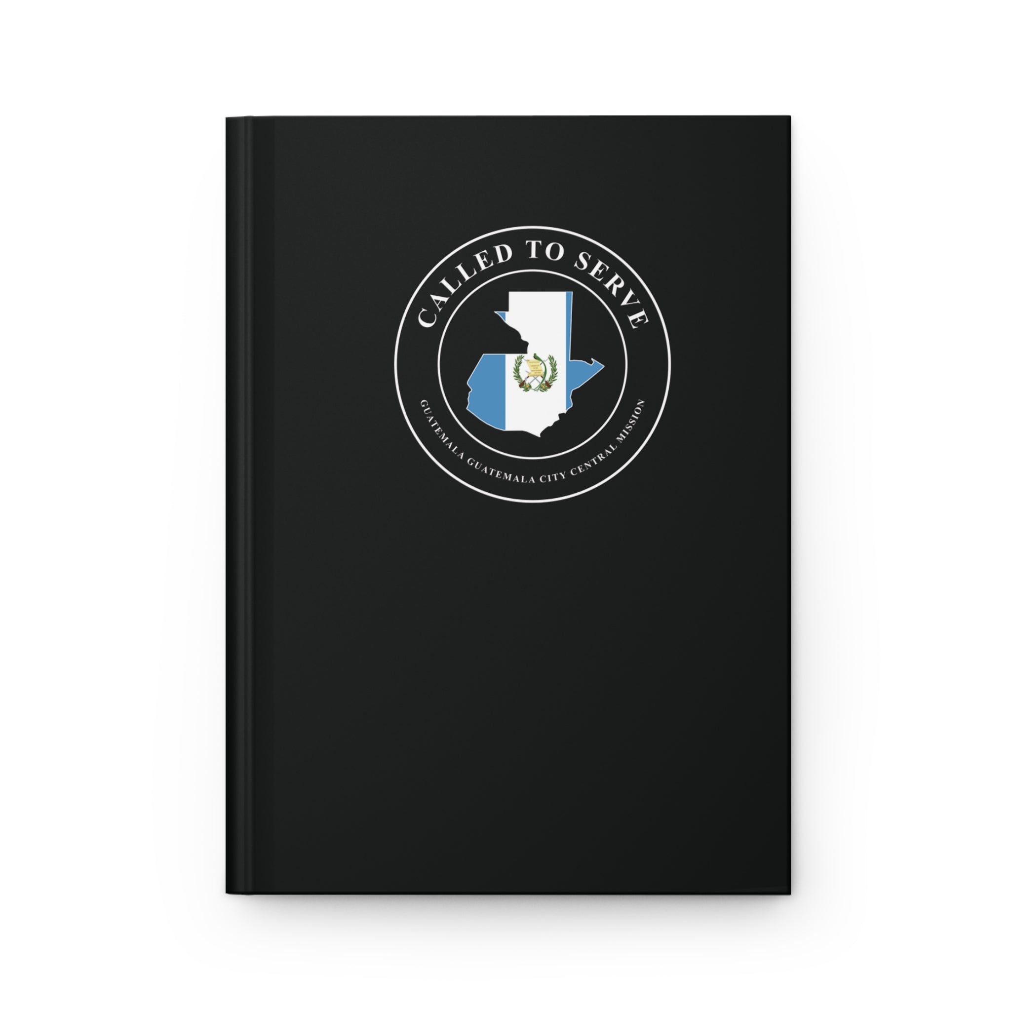 Guatemala Guatemala City Central Mission Flag Map Called to Serve Black Hardcover Journal Matte - Latter-Day Saint LDS Missionary Gift - Book of Mormon