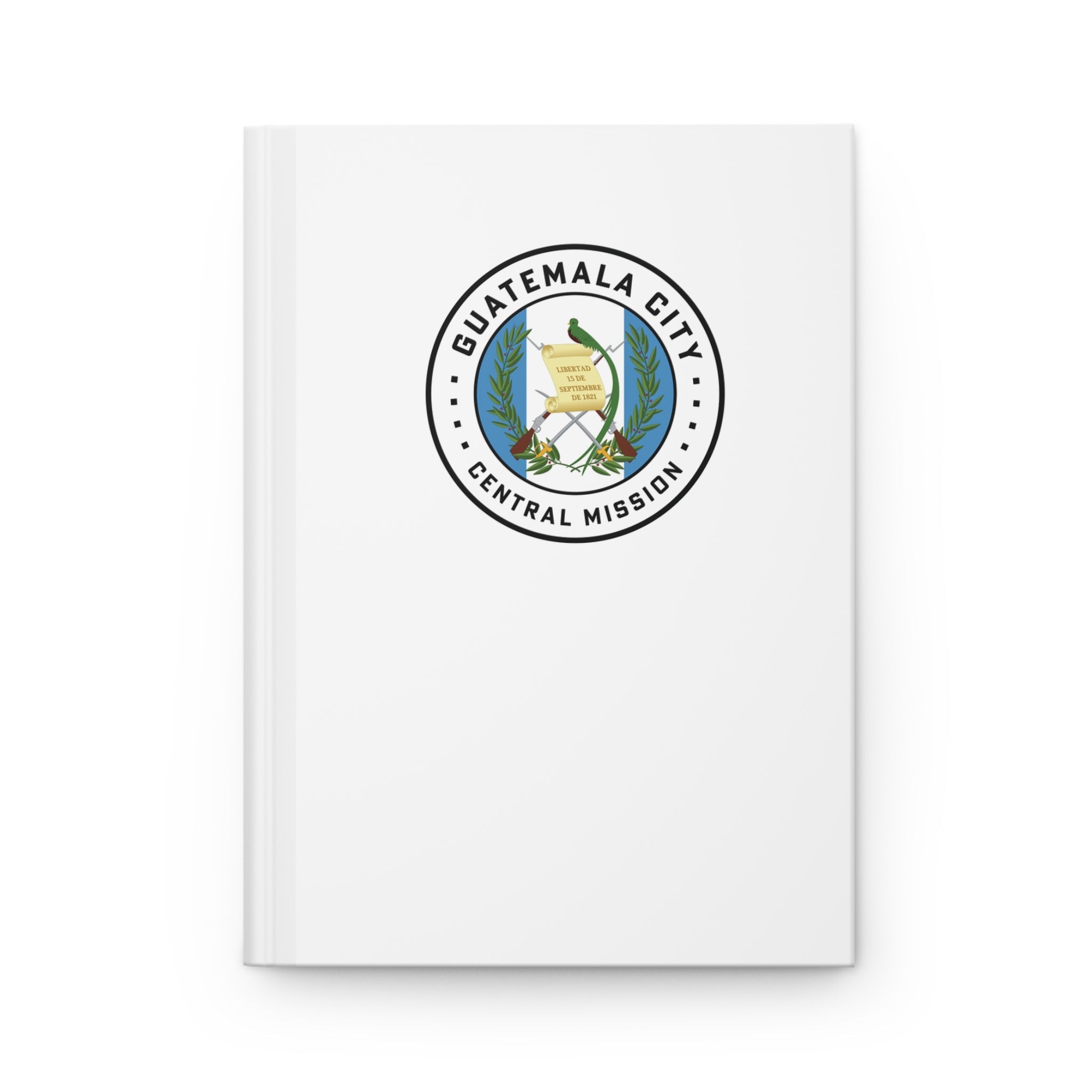 Guatemala Guatemala City Central Mission Logo Design White Hardcover Journal Matte - Latter-Day Saint LDS Missionary Gift - Book of Mormon