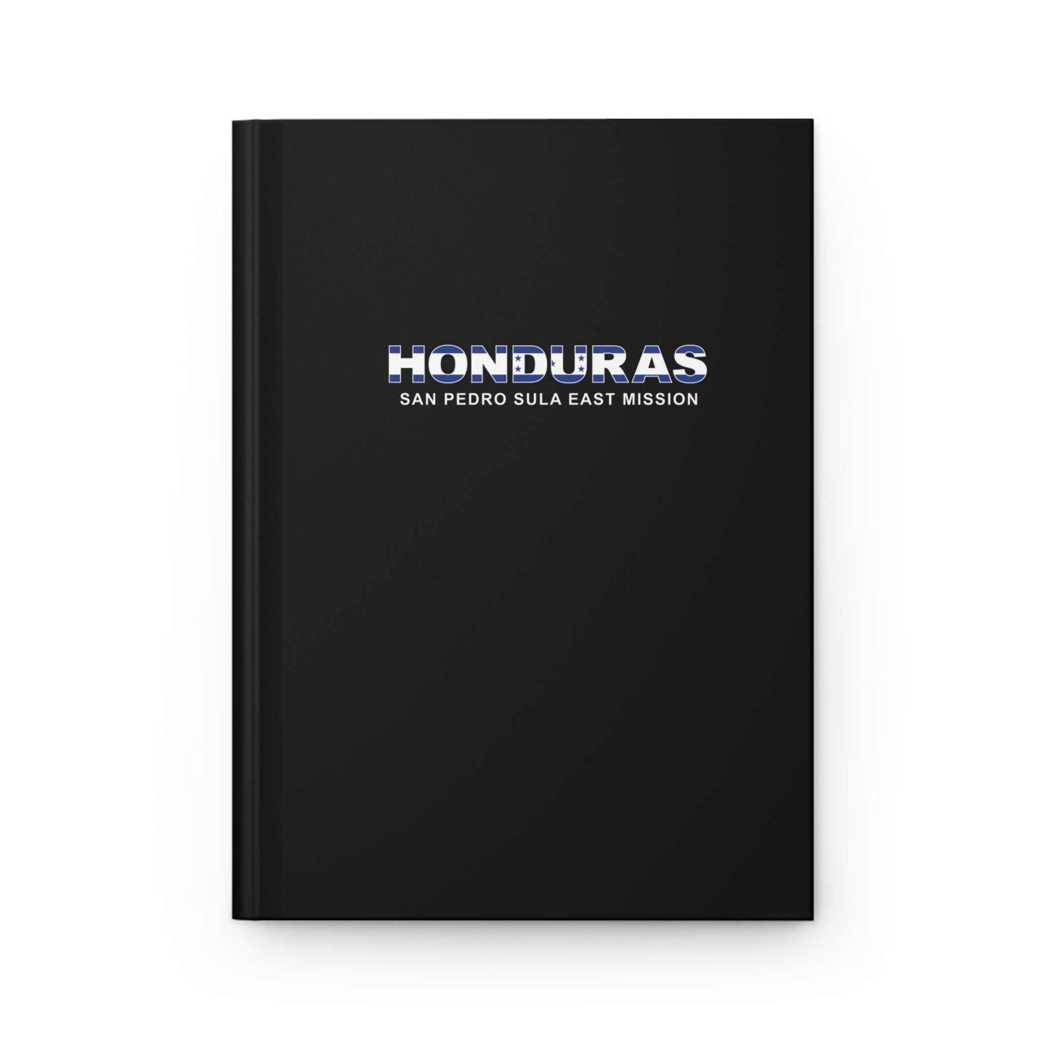 Honduras San Pedro Sula East Mission Flag Title Black Hardcover Journal Matte - Latter-Day Saint LDS Missionary Gift - Book of Mormon