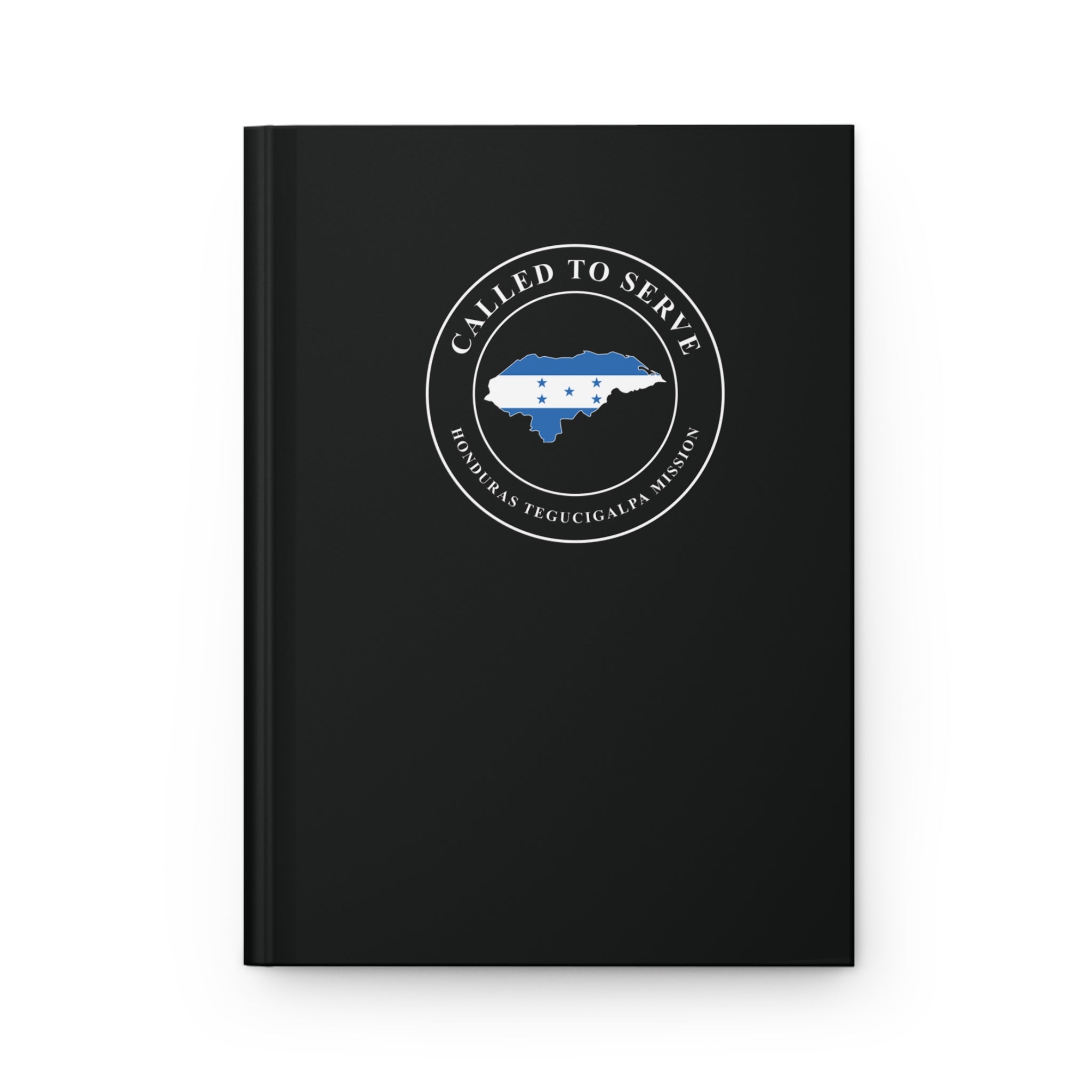 Honduras Tegucigalpa Mission Flag Map Called to Serve Black Hardcover Journal Matte - Latter-Day Saint LDS Missionary Gift - Book of Mormon