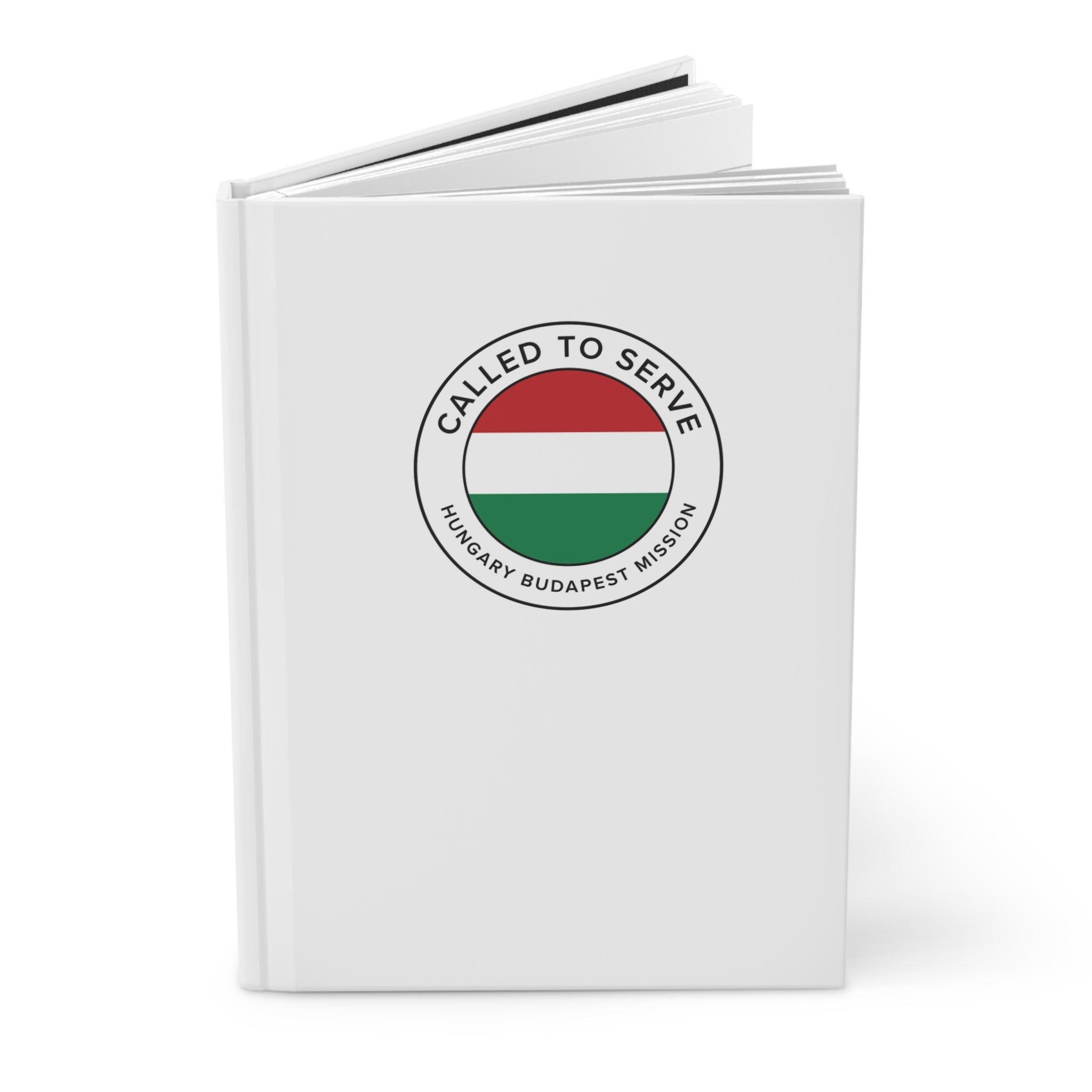 Hungary Budapest Mission Circle Flag Called to Serve White Hardcover Journal Matte - Latter-Day Saint LDS Missionary Gift - Book of Mormon