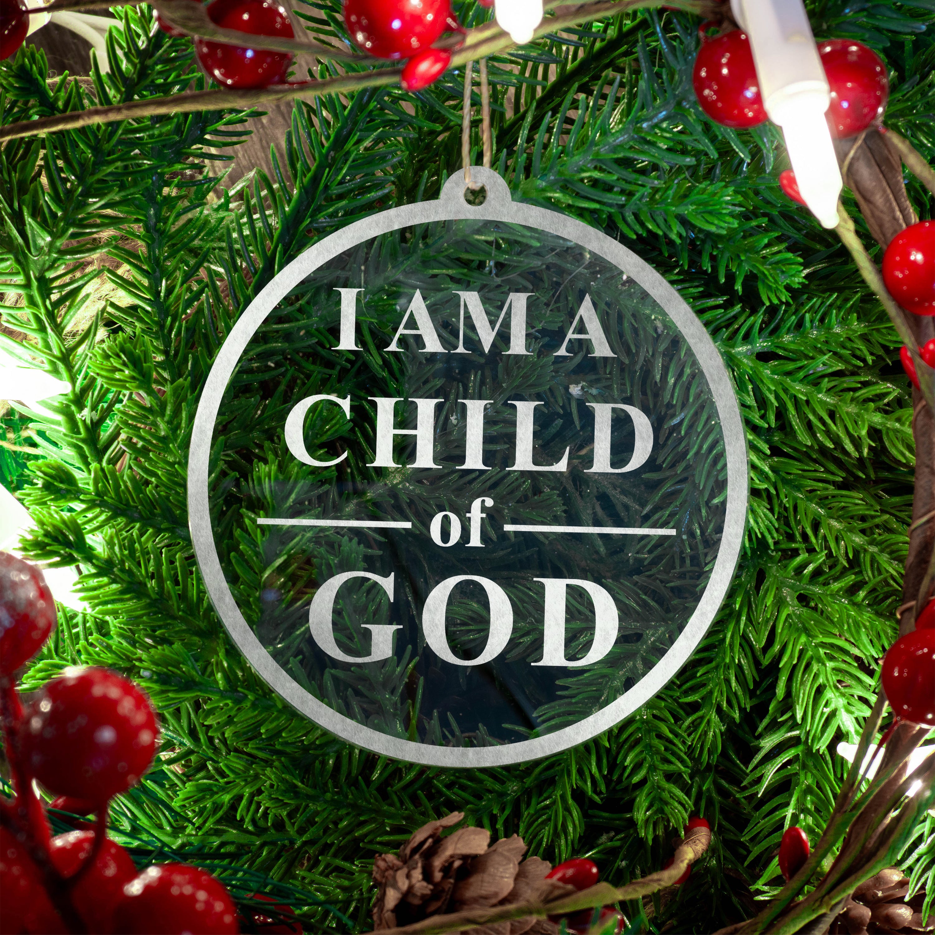 Set of I am a Child of God Ornaments