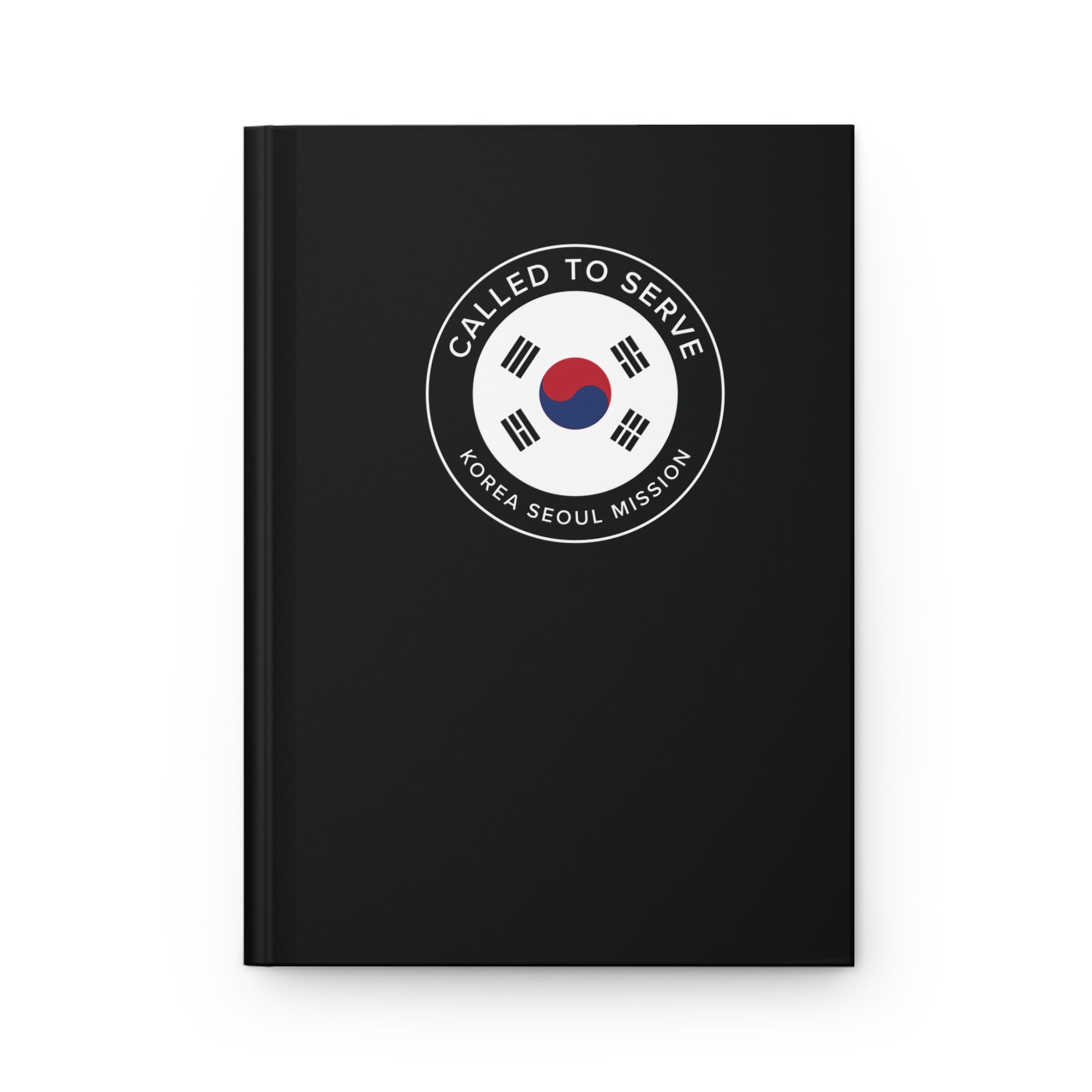 Korea Seoul South Mission Circle Flag Called to Serve Black Hardcover Journal Matte - Latter-Day Saint LDS Missionary Gift - Book of Mormon