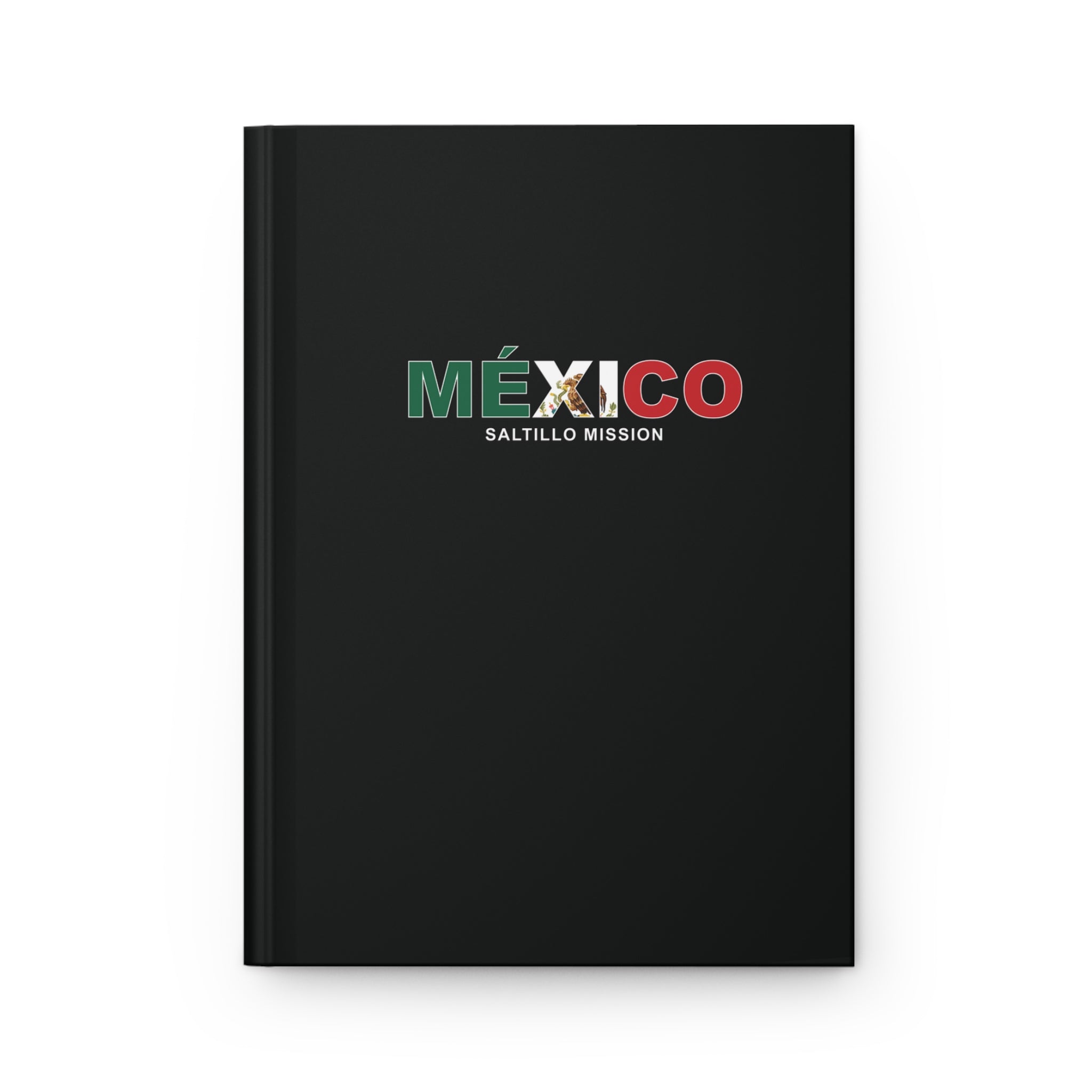 Mexico Saltillo Mission Flag Title Black Hardcover Journal Matte - Mission Wishlist - LDS Missionary Gift Store