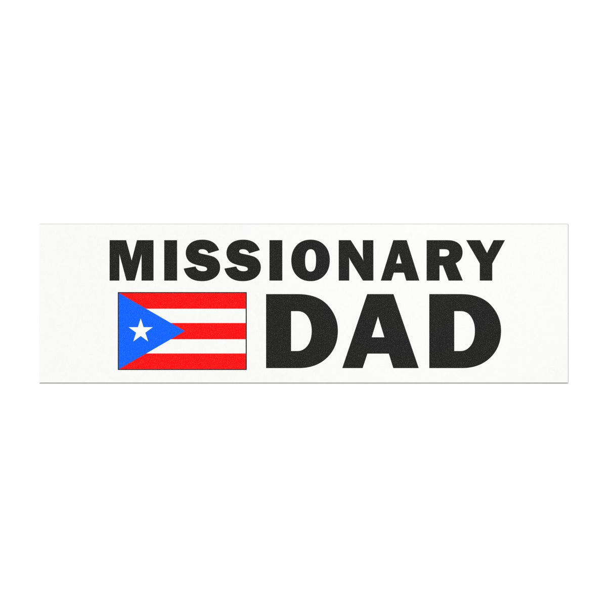 Missionary DAD Flag of Puerto Rico Magnetic Bumper Sticker - Mission Wishlist - LDS Missionary Gift Store