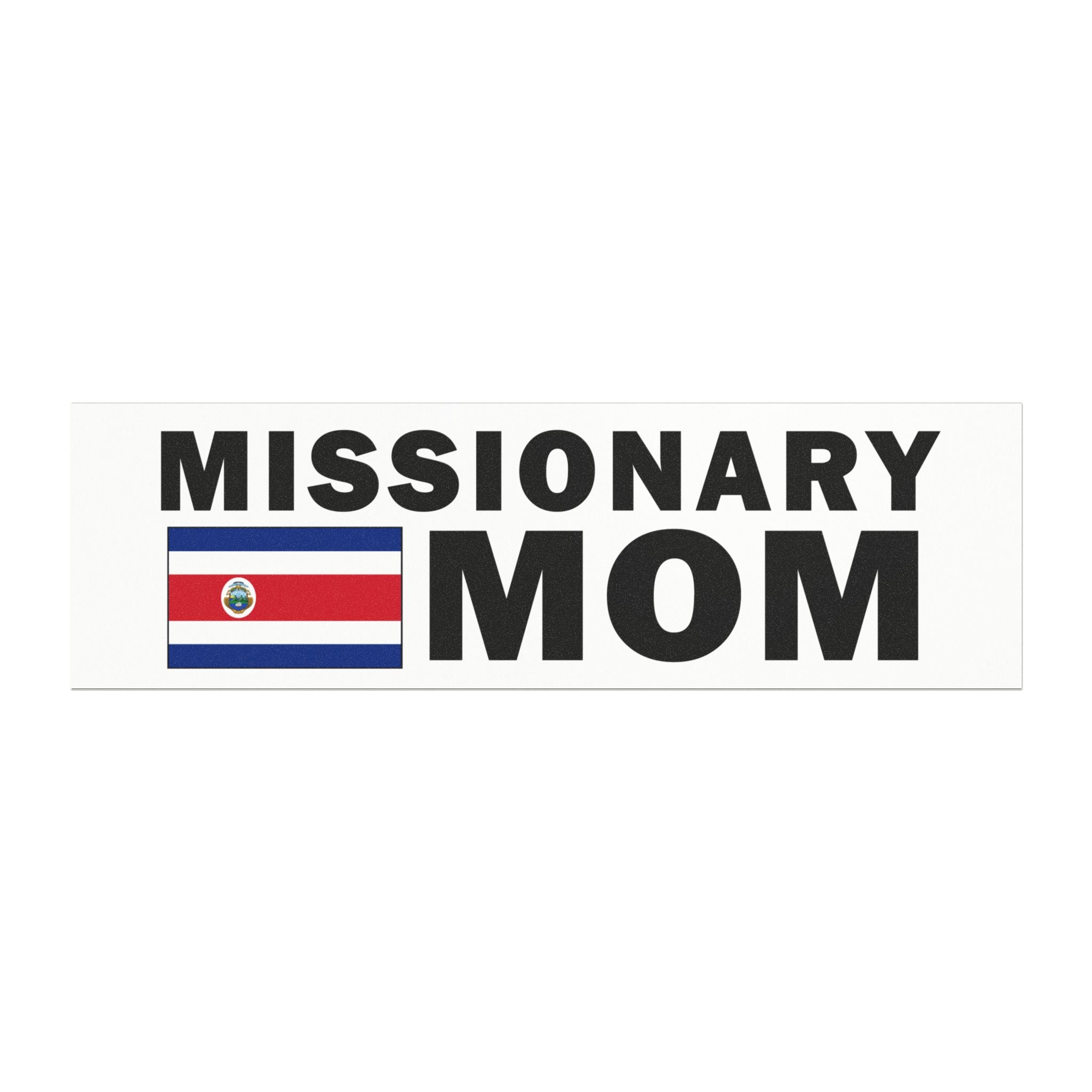 Missionary MOM Flag of Costa Rica Magnetic Bumper Sticker - Mission Wishlist - LDS Missionary Gift Store