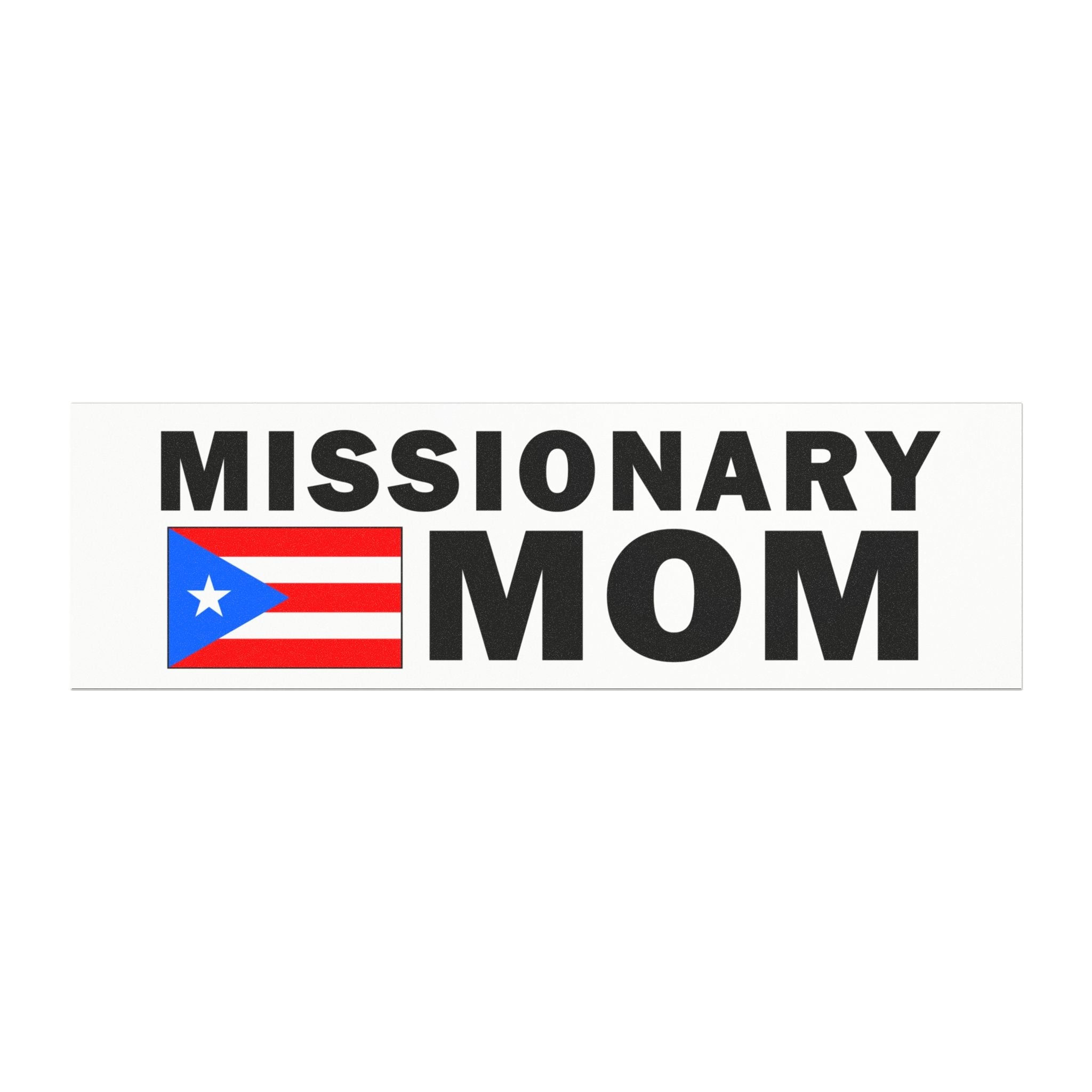 Missionary MOM Flag of Puerto Rico Magnetic Bumper Sticker - Mission Wishlist - LDS Missionary Gift Store