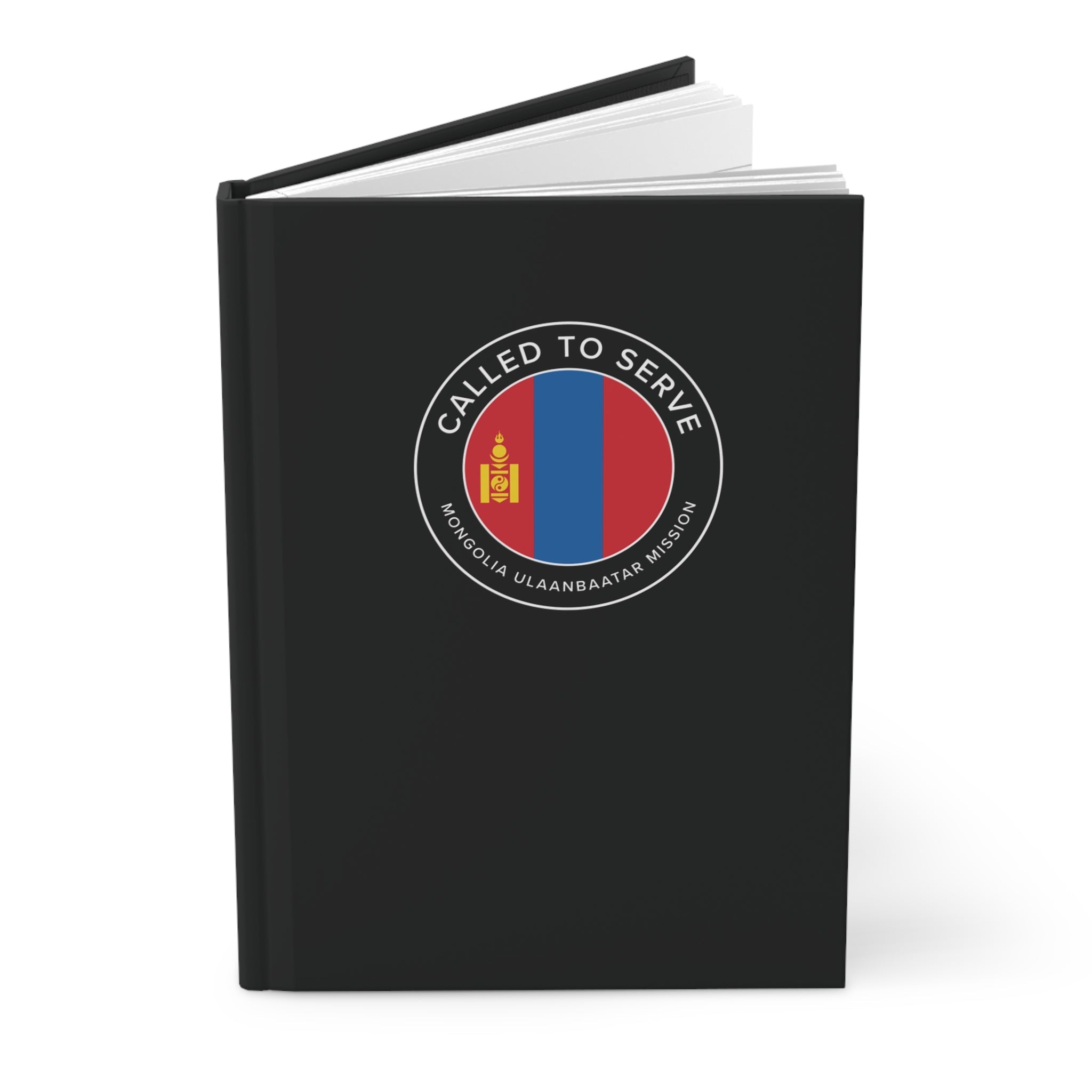 Mongolia Ulaanbaatar Mission Circle Flag Called to Serve Black Hardcover Journal Matte - Latter-Day Saint LDS Missionary Gift - Book of Mormon