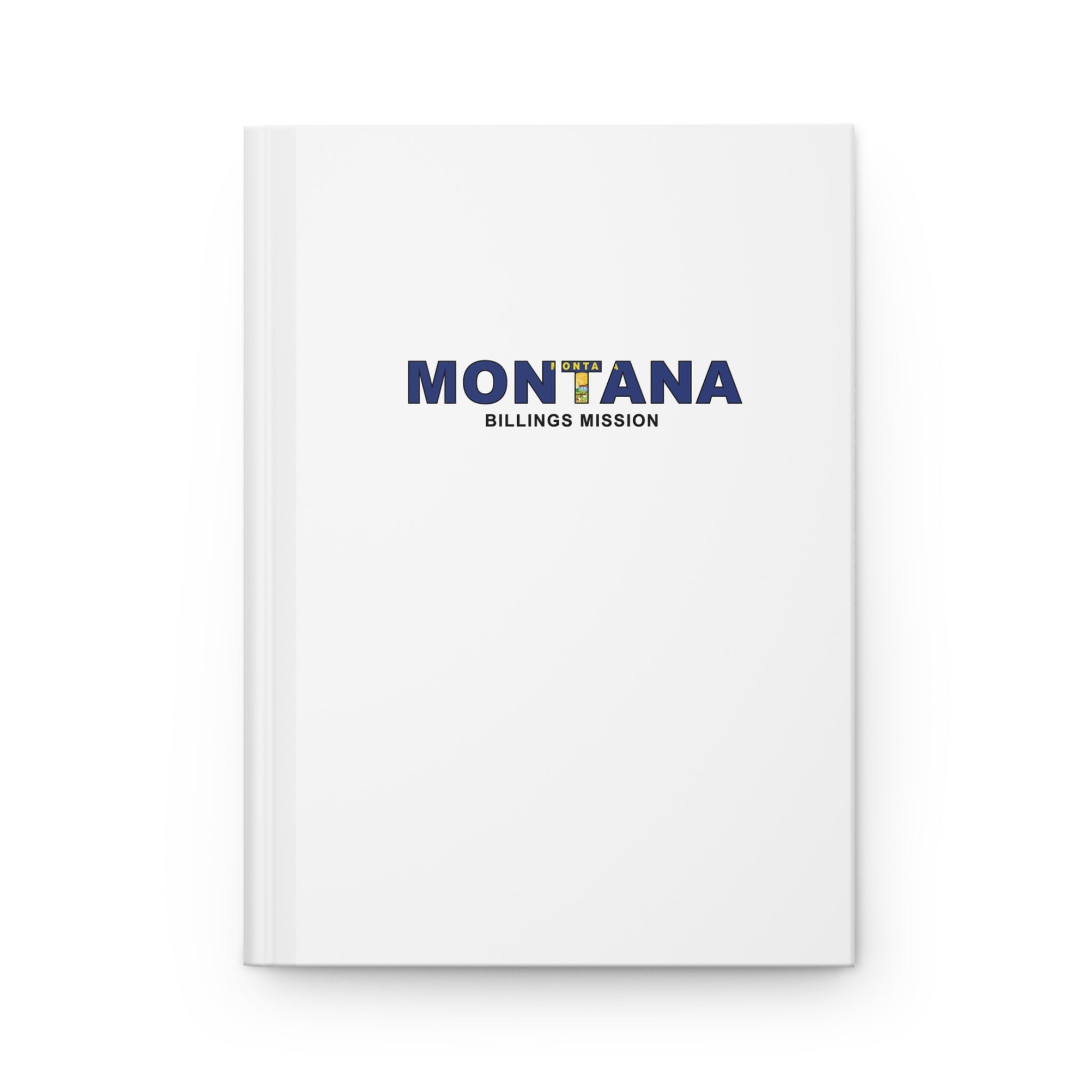 Montana Billings Mission Flag Title White Hardcover Journal Matte - Mission Wishlist - LDS Missionary Gift Store