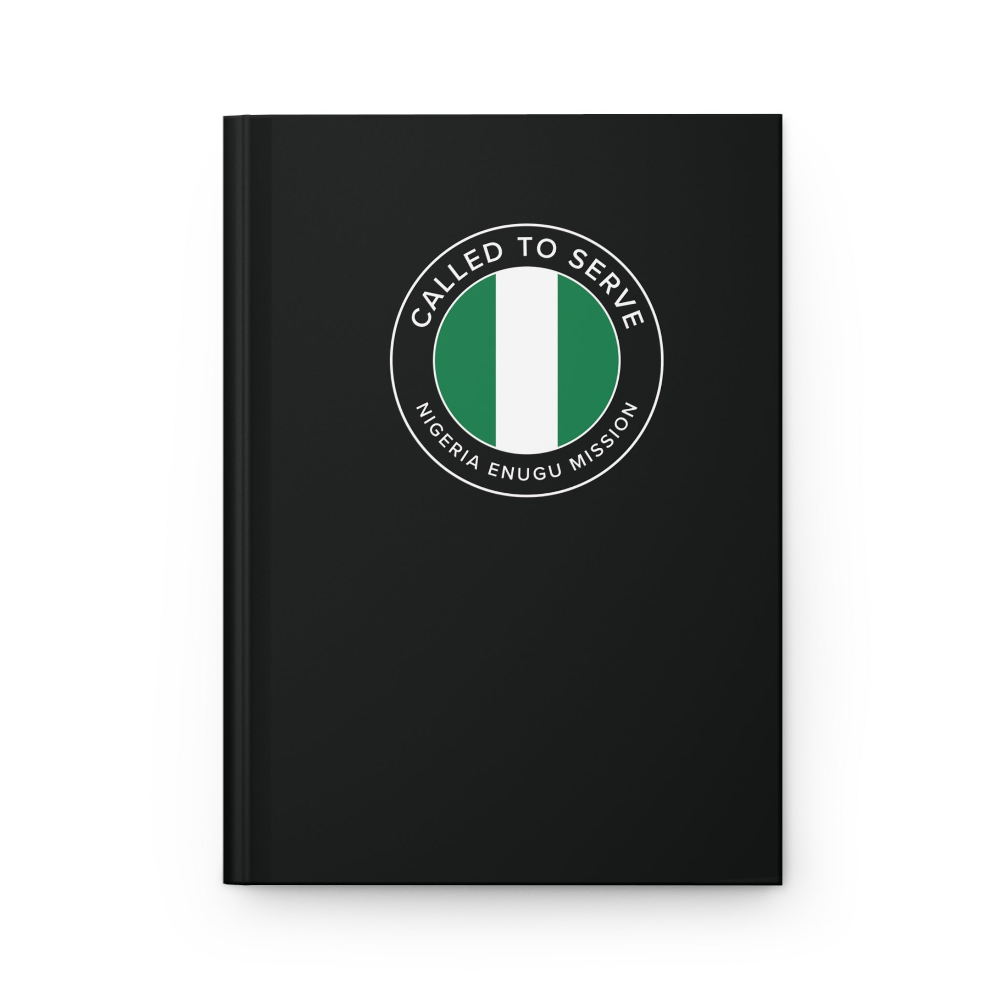 Nigeria Enugu Mission Circle Flag Called to Serve Black Hardcover Journal Matte - Mission Wishlist - LDS Missionary Gift Store