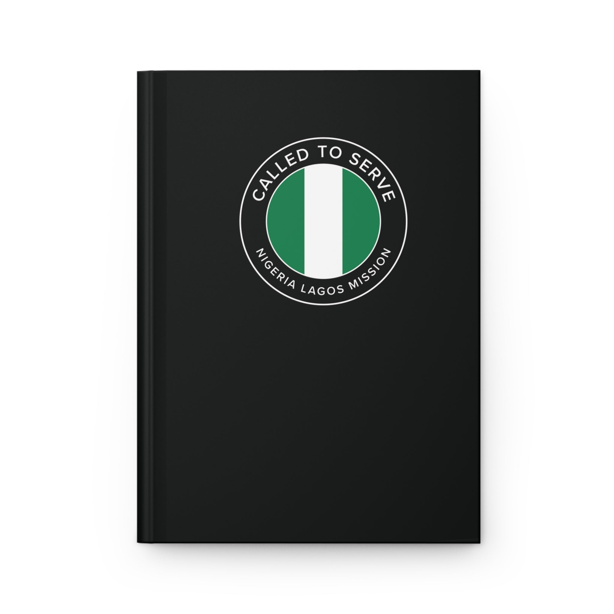 Nigeria Lagos Mission Circle Flag Called to Serve Black Hardcover Journal Matte - Latter-Day Saint LDS Missionary Gift - Book of Mormon