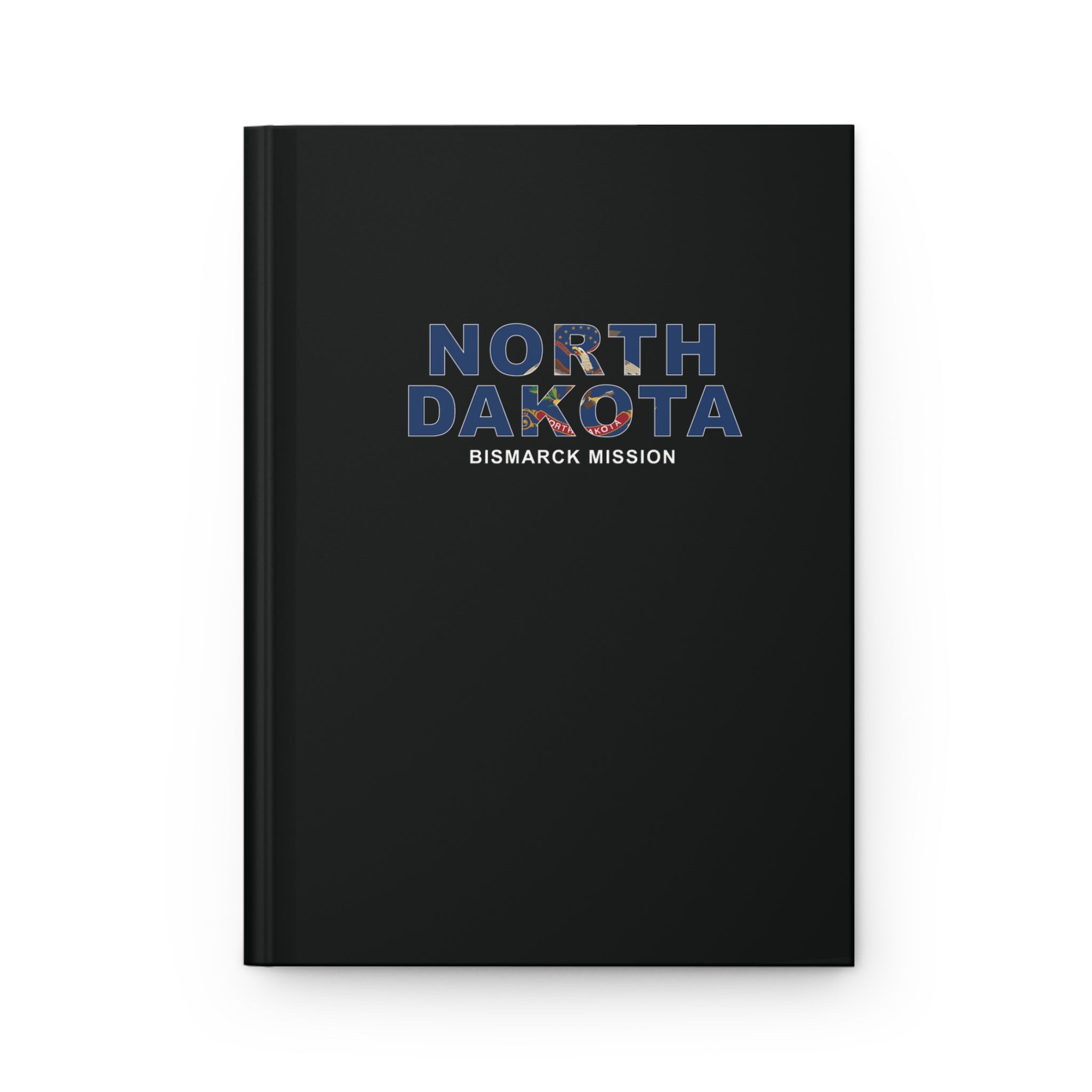 North Dakota Bismarck Mission Flag Title Black Hardcover Journal Matte - Latter-Day Saint LDS Missionary Gift - Book of Mormon
