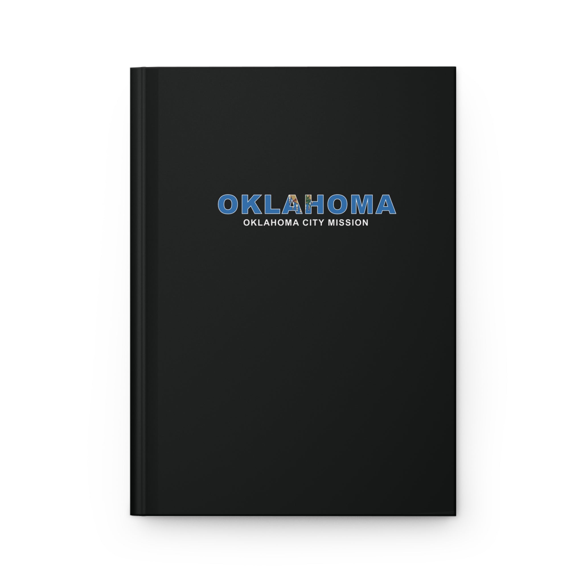 Oklahoma Oklahoma City Mission Flag Title Black Hardcover Journal Matte - Latter-Day Saint LDS Missionary Gift - Book of Mormon