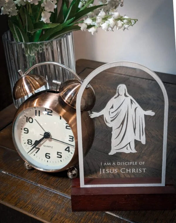 I am a Disciple of Jesus Christ Acrylic Sign Plaque 7x4
