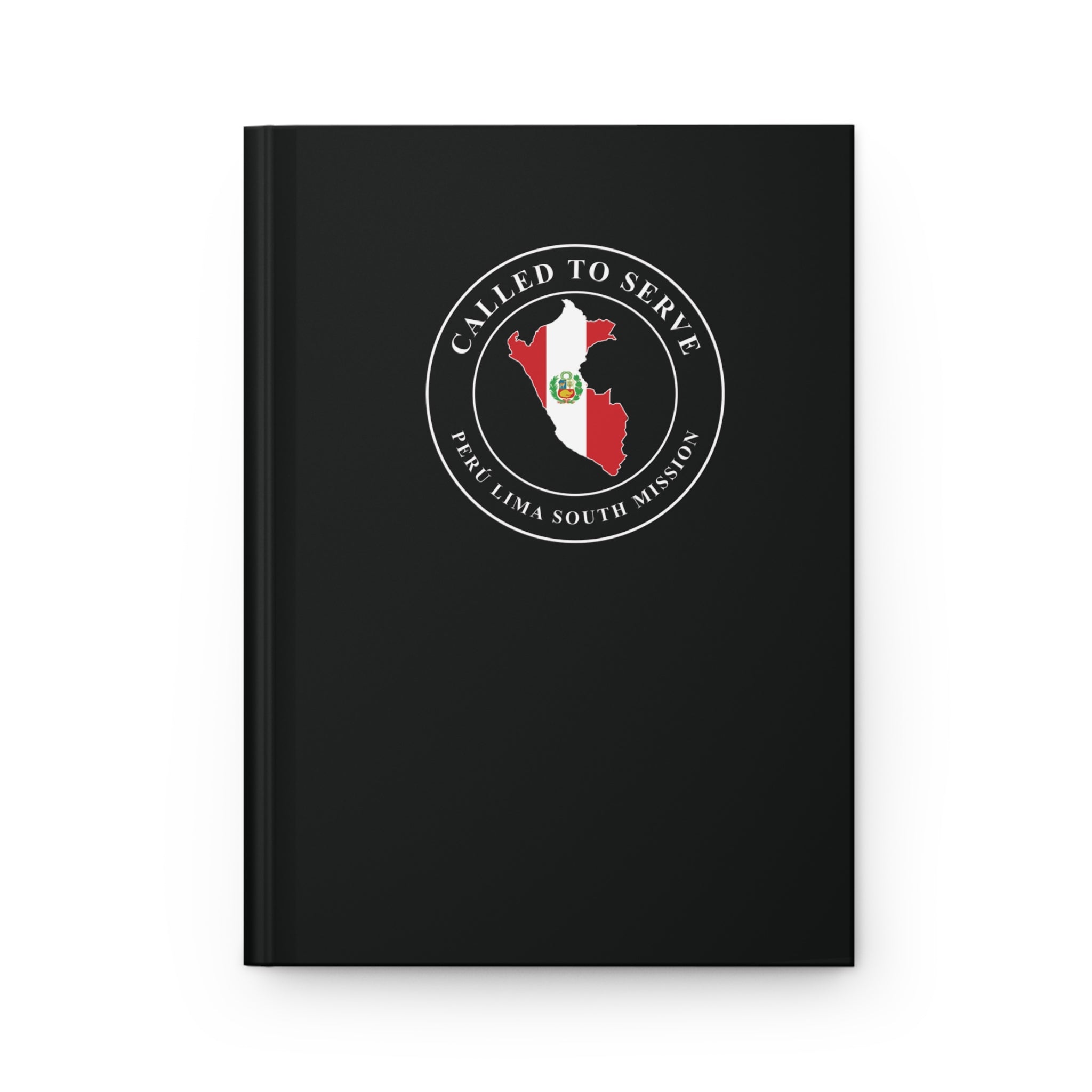 Peru Lima South Mission Flag Map Called to Serve Black Hardcover Journal Matte - Latter-Day Saint LDS Missionary Gift - Book of Mormon