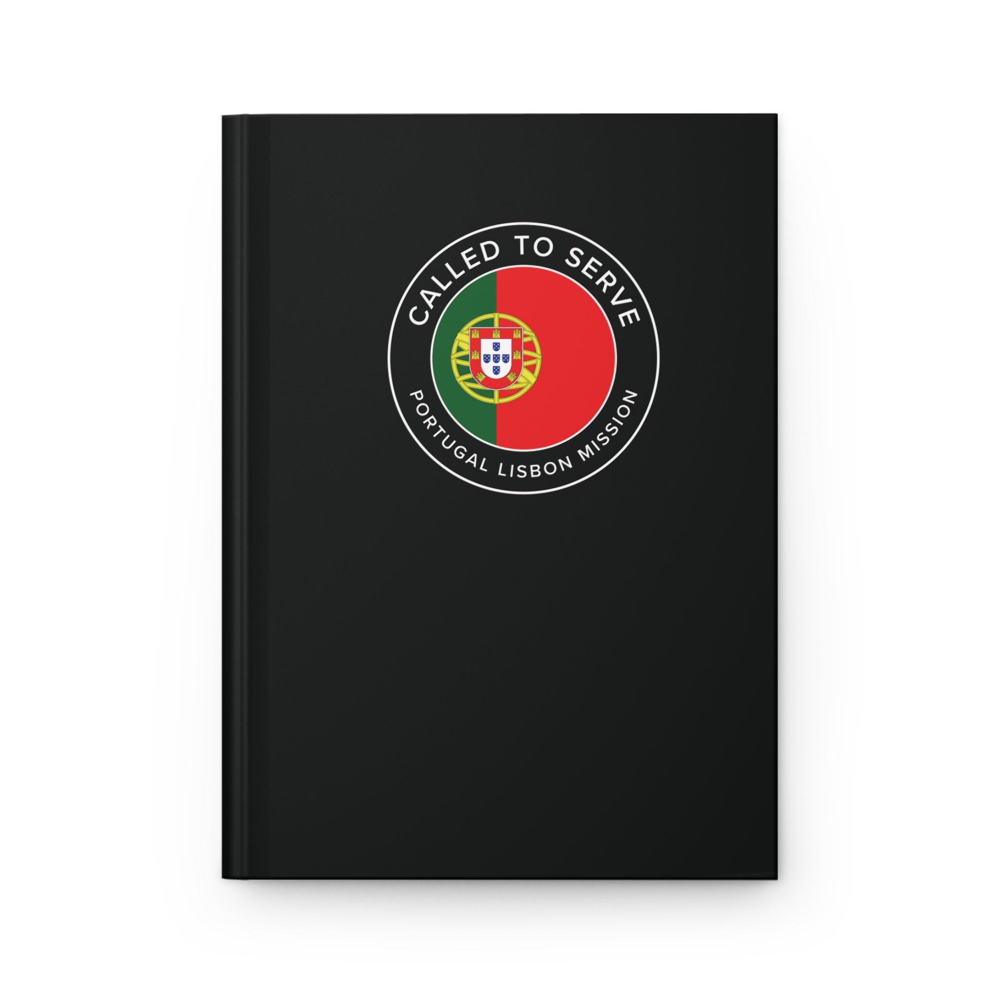 Portugal Lisbon Mission Circle Flag Called to Serve Black Hardcover Journal Matte - Latter-Day Saint LDS Missionary Gift - Book of Mormon