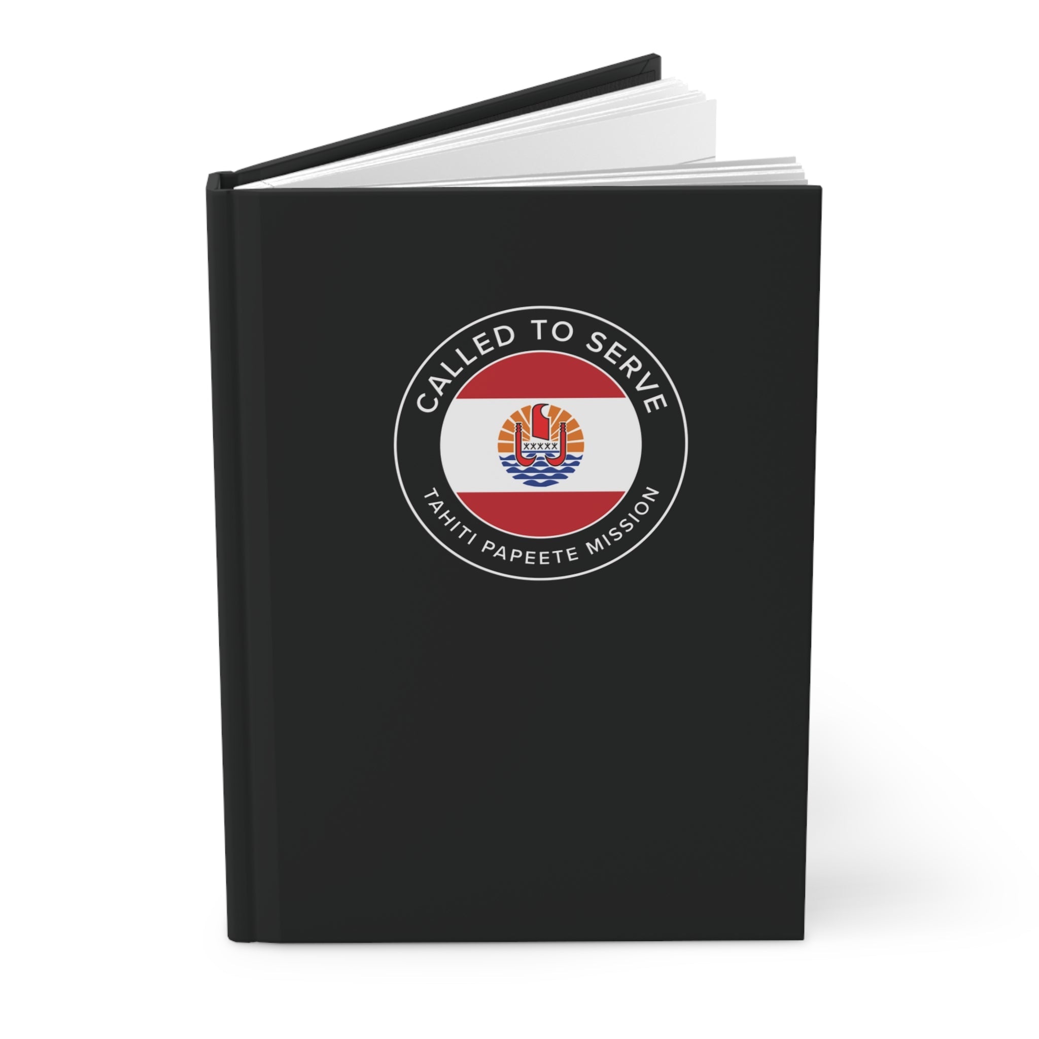 Tahiti Papeete Mission Circle Flag Called to Serve Black Hardcover Journal Matte - Latter-Day Saint LDS Missionary Gift - Book of Mormon