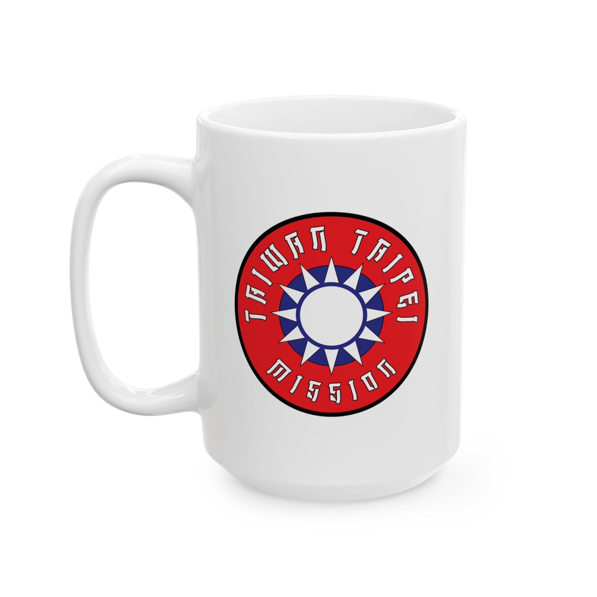 Taiwan Taipei Mission Circular Flag White Ceramic Mug - Latter-Day Saint LDS Missionary Gift - Book of Mormon