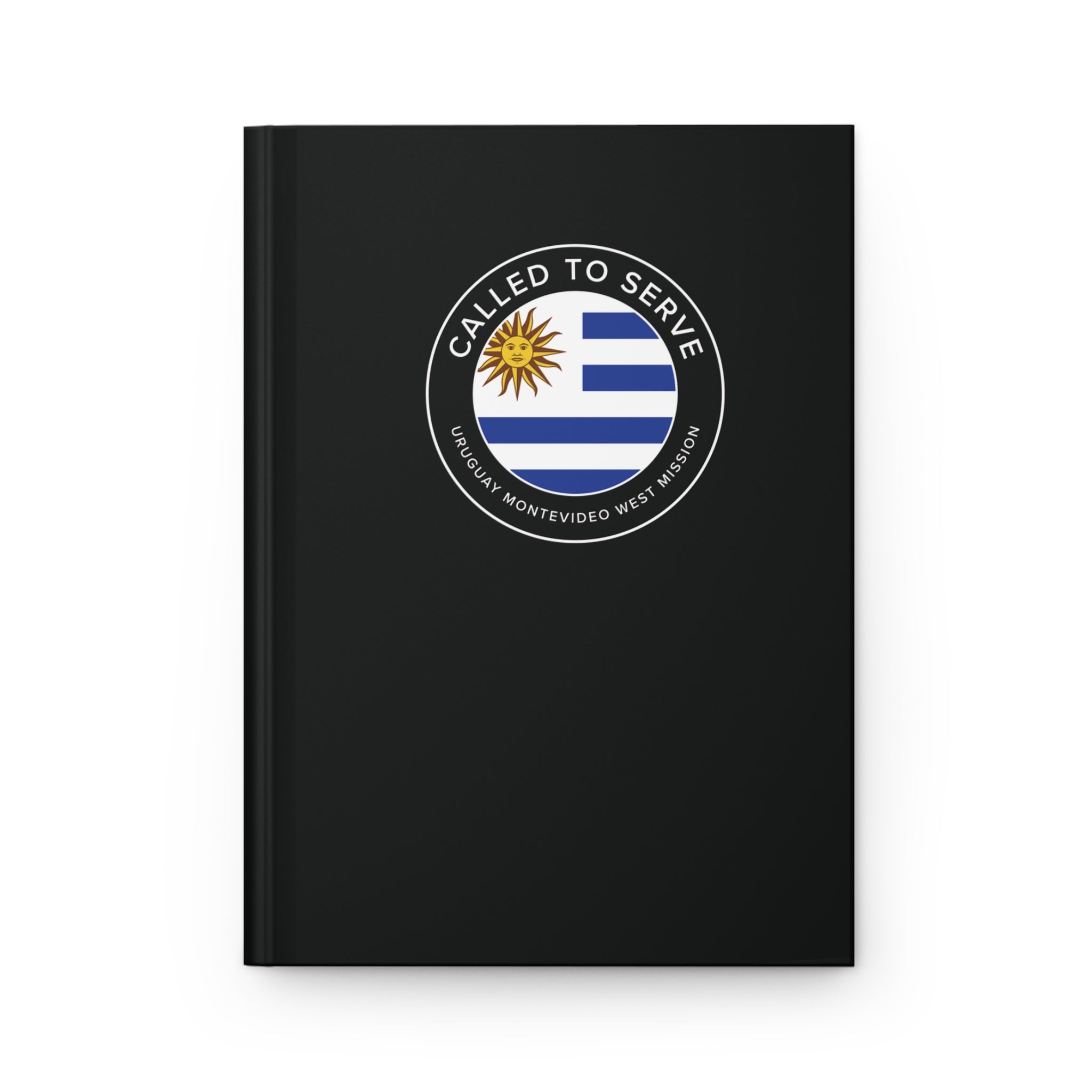 Uruguay Montevideo West Mission Circle Flag Called to Serve Black Hardcover Journal Matte - Latter-Day Saint LDS Missionary Gift - Book of Mormon