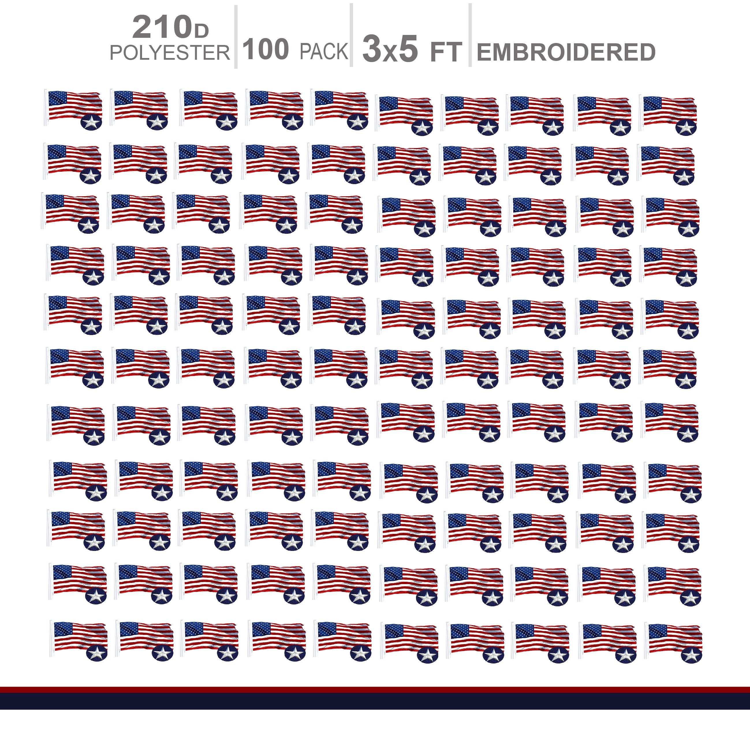 MULTI PACK: American Flag 210D Embroidered Polyester 3x5 Ft  - 100 PACK