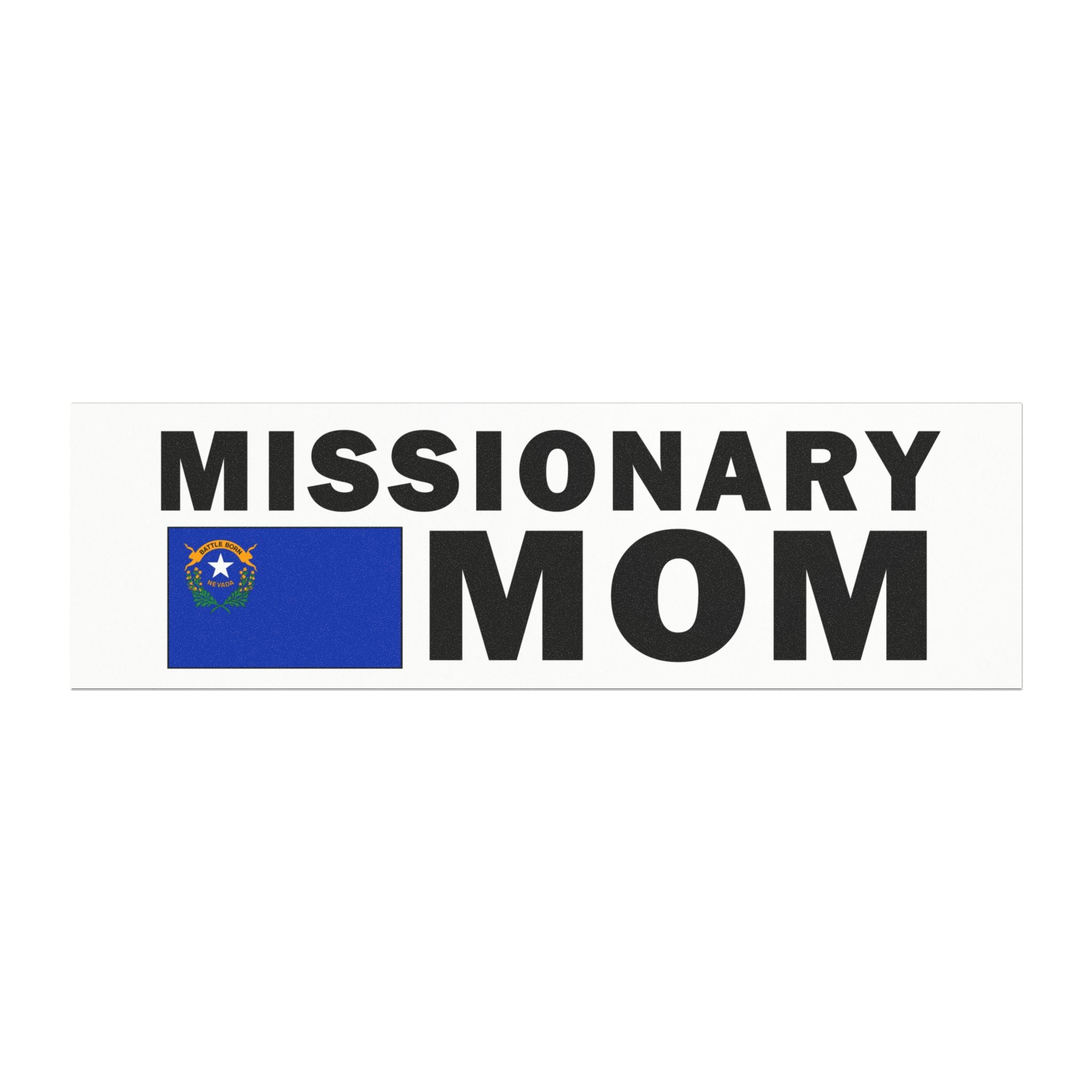 Missionary MOM Flag of Nevada Magnetic Bumper Sticker