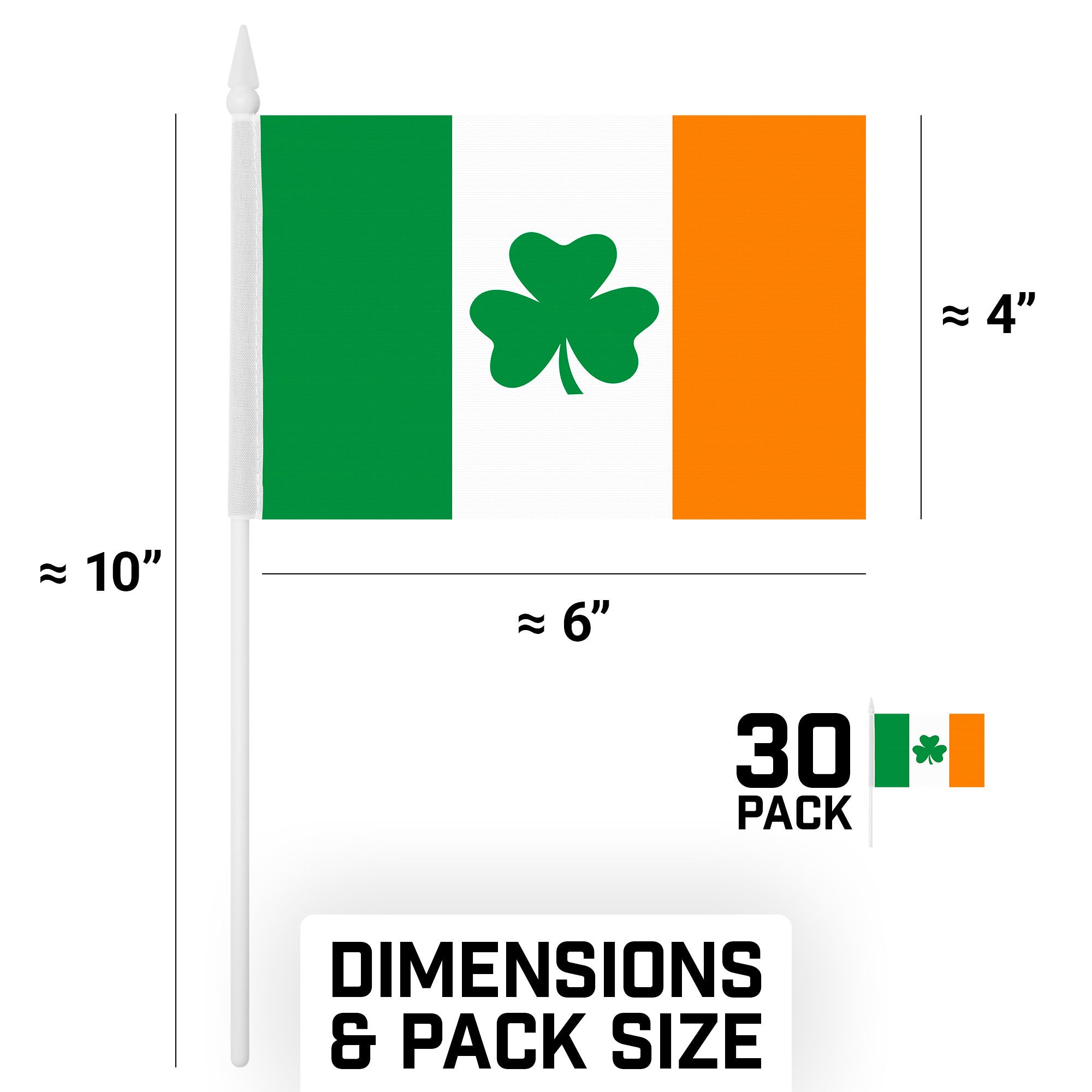 G128 30 Pack Handheld Ireland Shamrock Irish Stick Flags | 4x6 In | Printed 150D Polyester, Country Flag, Solid Plastic Stick, Spear White Tip