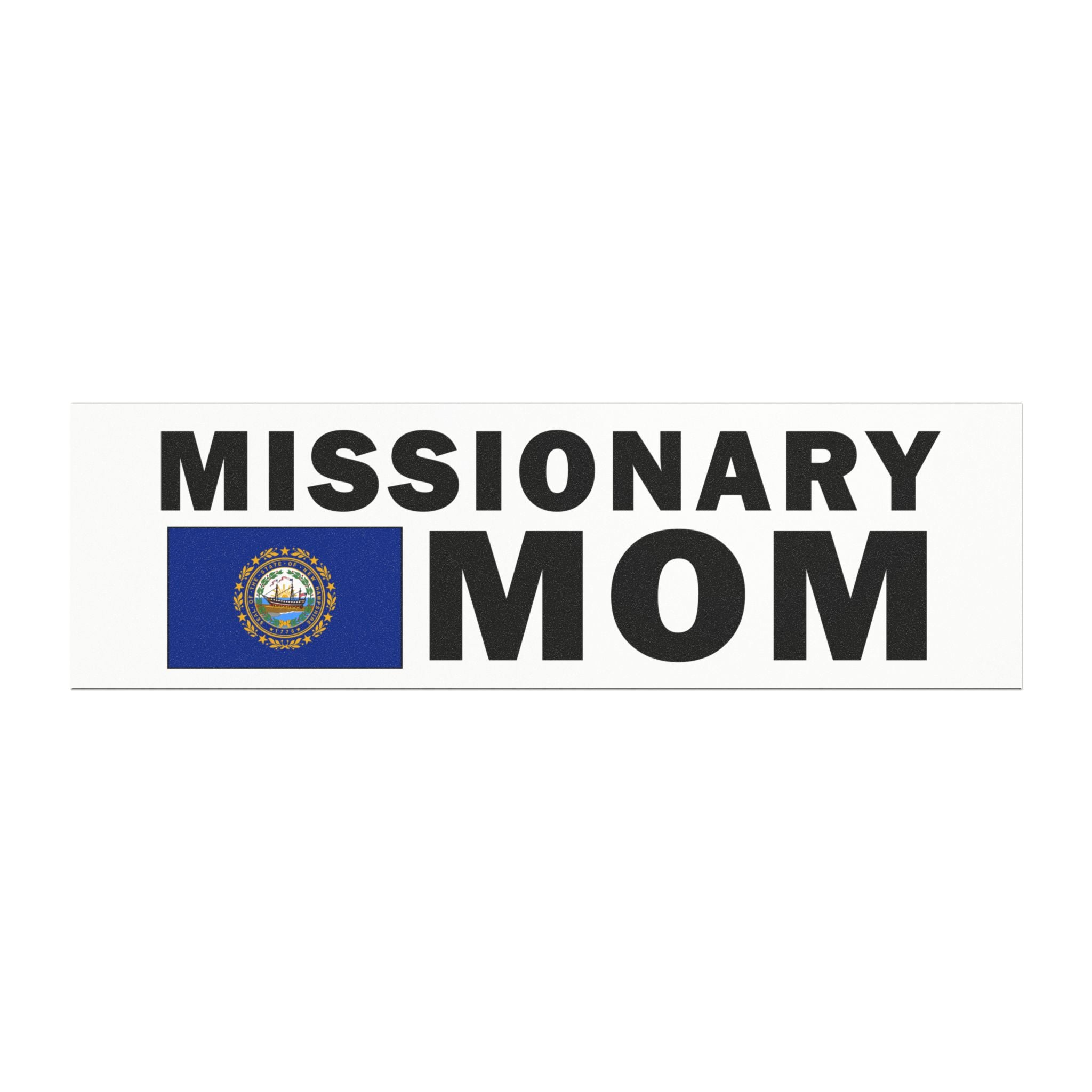 Missionary MOM Flag of New Hampshire Magnetic Bumper Sticker
