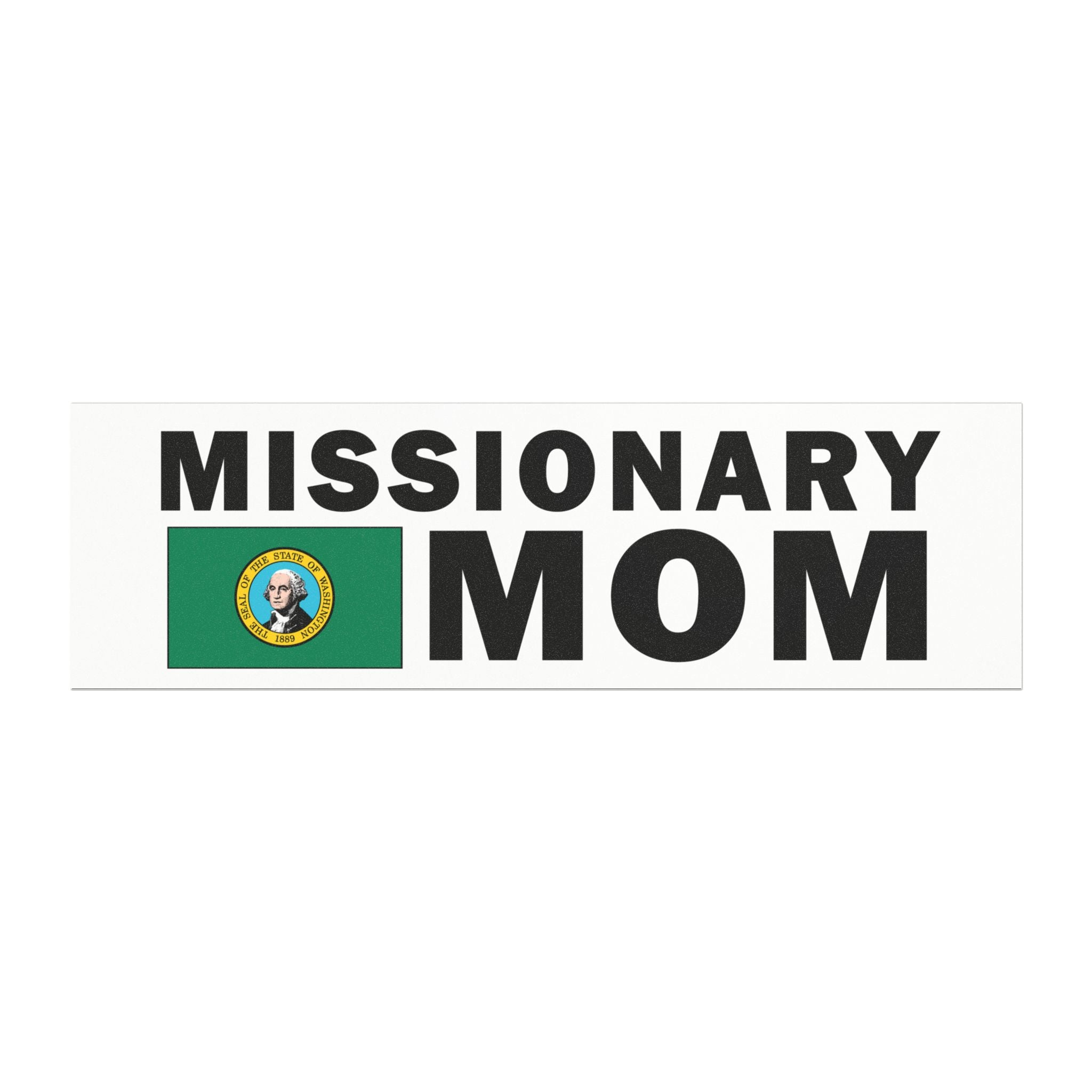 Missionary MOM Flag of Washington Magnetic Bumper Sticker