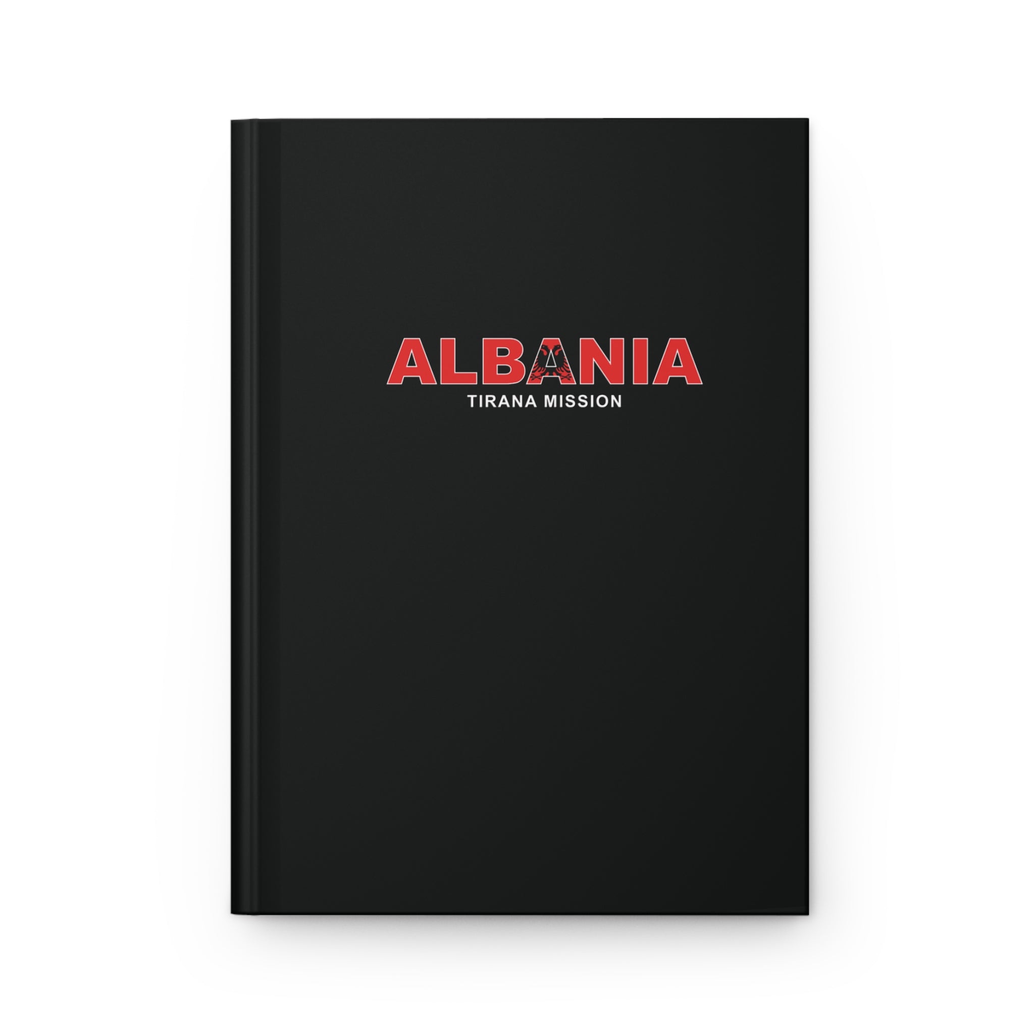 Albania Tirana Mission Flag Title Black Hardcover Journal Matte - Latter-Day Saint LDS Missionary Gift - Book of Mormon