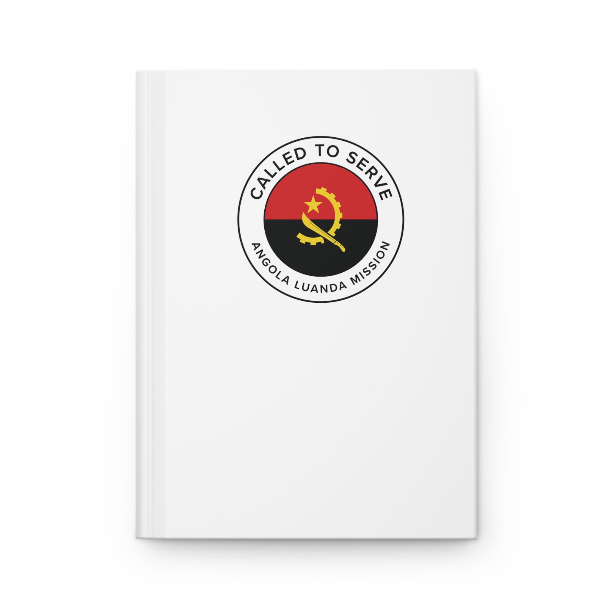 Angola Luanda Mission Circle Flag Called to Serve White Hardcover Journal Matte - Latter-Day Saint LDS Missionary Gift - Book of Mormon