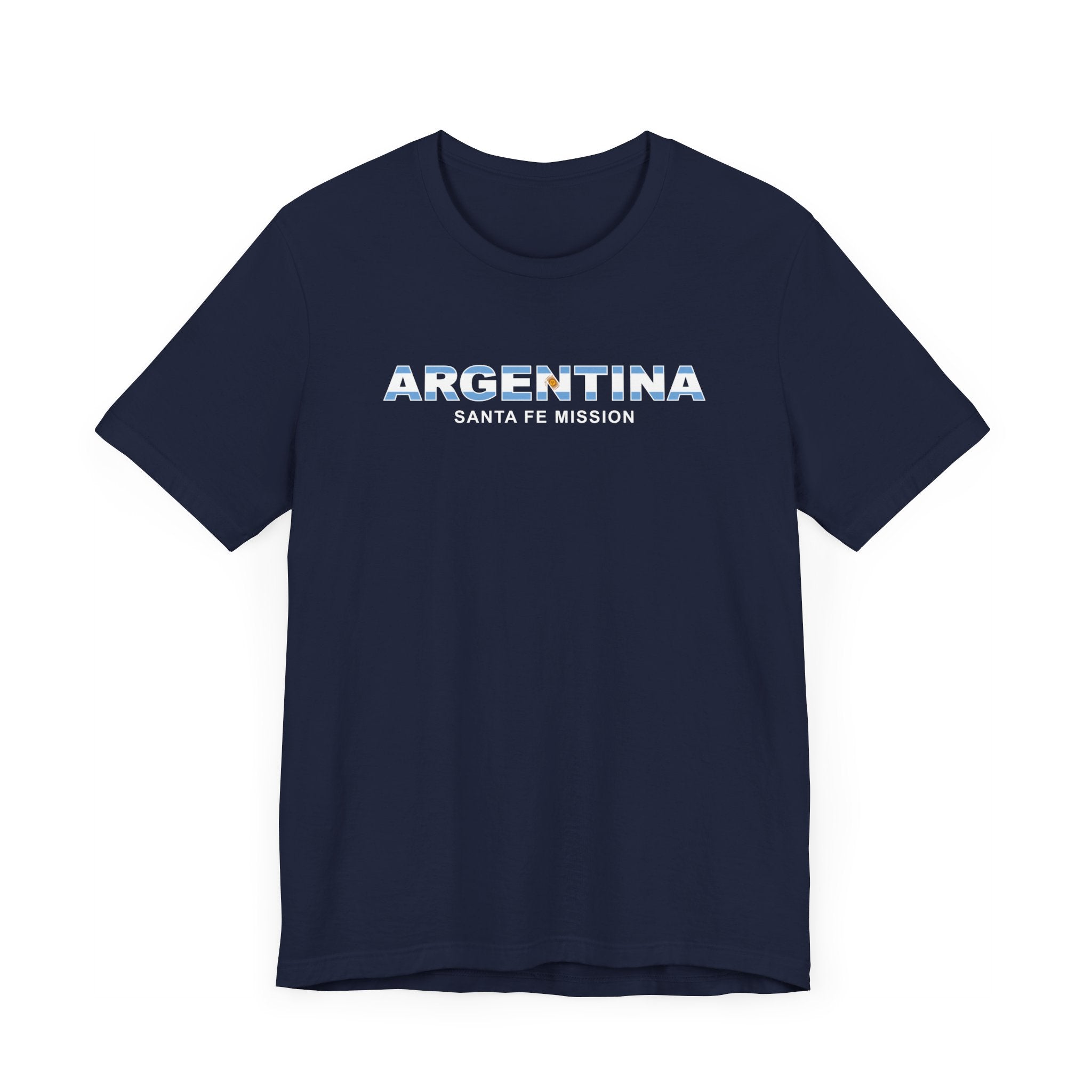 Argentina Santa Fe Mission Flag Title T-shirt - Latter-Day Saint LDS Missionary Gift - Book of Mormon