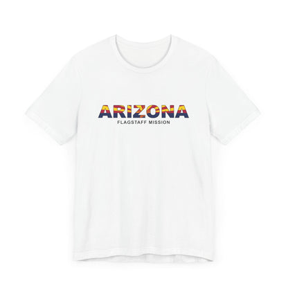 Arizona Flagstaff Mission Flag Title T-shirt - Latter-Day Saint LDS Missionary Gift - Book of Mormon