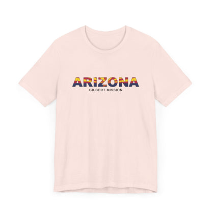 Arizona Gilbert Mission Flag Title T-shirt - Latter-Day Saint LDS Missionary Gift - Book of Mormon