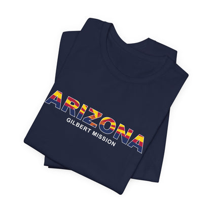 Arizona Gilbert Mission Flag Title T-shirt - Latter-Day Saint LDS Missionary Gift - Book of Mormon