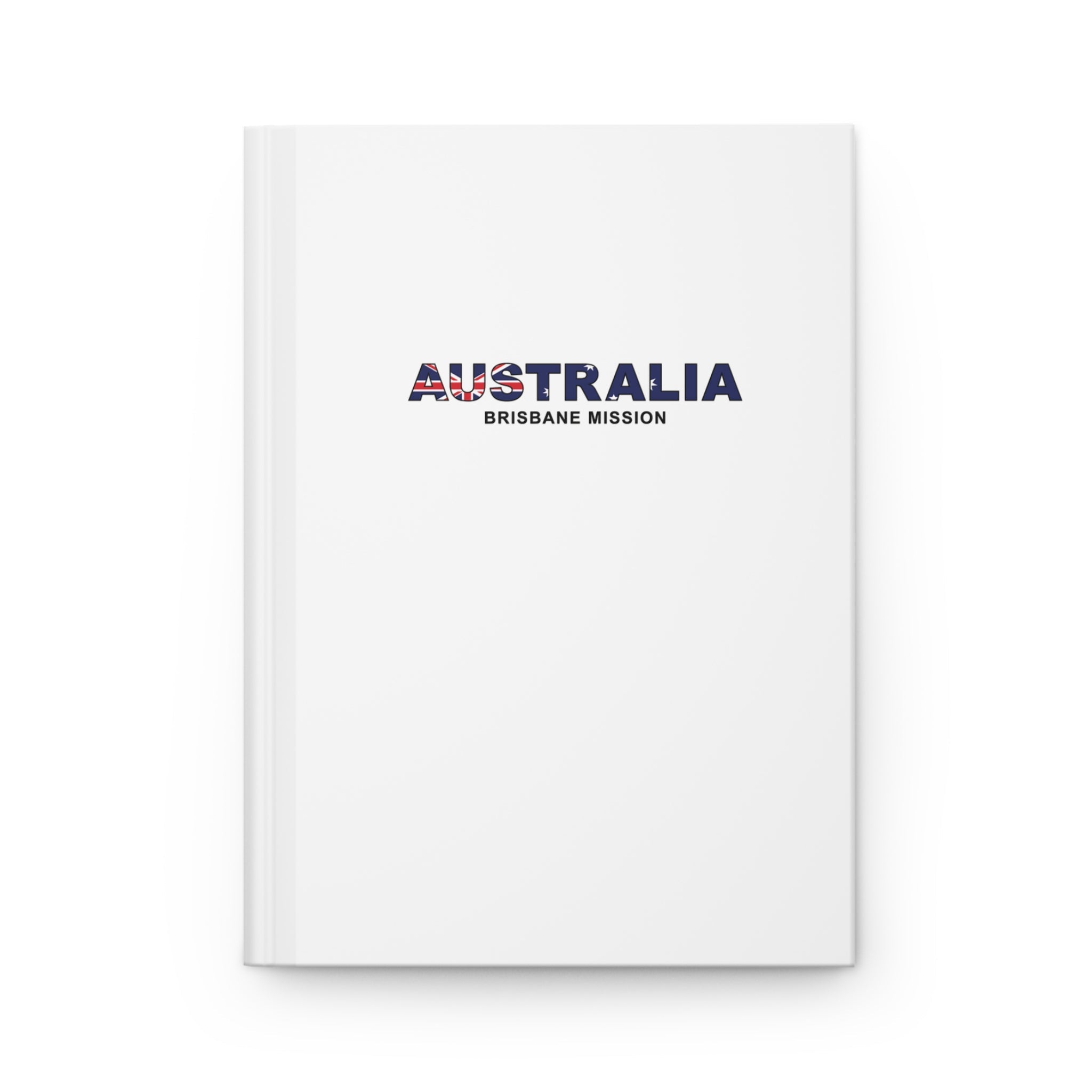 Australia Brisbane Mission Flag Title White Hardcover Journal Matte - Latter-Day Saint LDS Missionary Gift - Book of Mormon