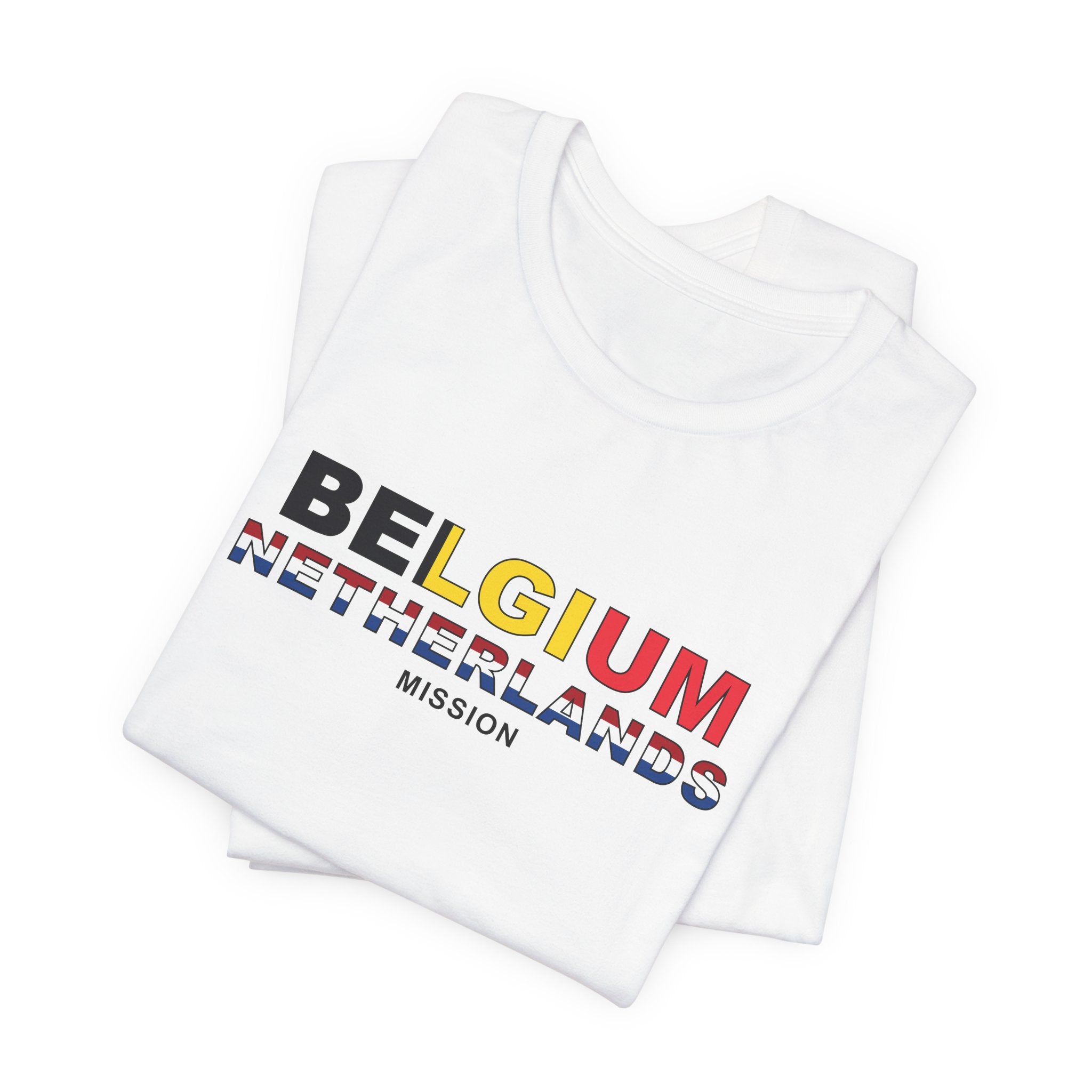 Belgium - Netherlands Mission Flag Title T-shirt - Latter-Day Saint LDS Missionary Gift - Book of Mormon