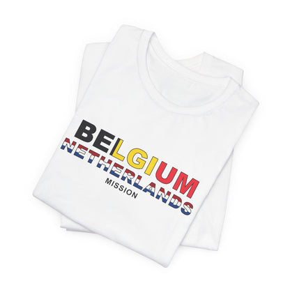 Belgium - Netherlands Mission Flag Title T-shirt - Latter-Day Saint LDS Missionary Gift - Book of Mormon