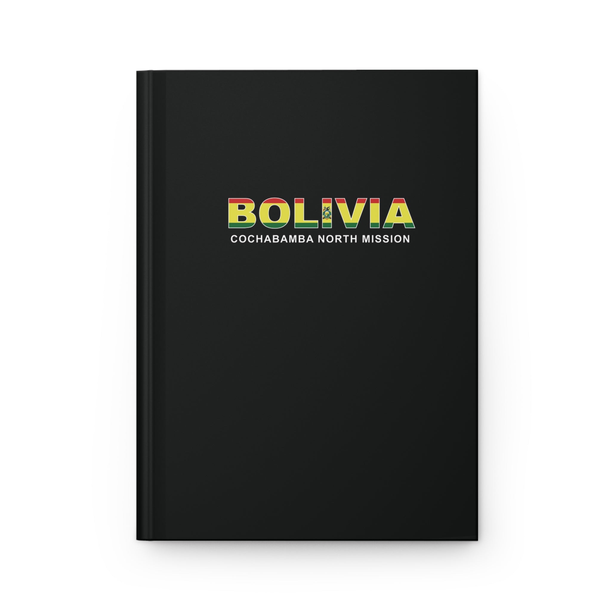 Bolivia Cochabamba North Mission Flag Title Black Hardcover Journal Matte - Latter-Day Saint LDS Missionary Gift - Book of Mormon