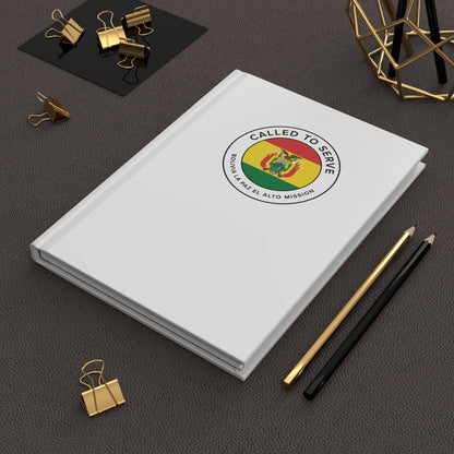 Bolivia La Paz El Alto Mission Circle Flag Called to Serve White Hardcover Journal Matte - Latter-Day Saint LDS Missionary Gift - Book of Mormon