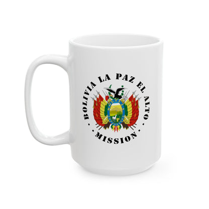 Bolivia La Paz El Alto Mission Circular Flag White Ceramic Mug - Latter-Day Saint LDS Missionary Gift - Book of Mormon