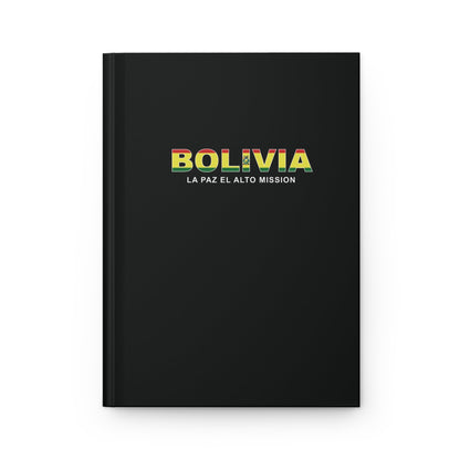 Bolivia La Paz El Alto Mission Flag Title Black Hardcover Journal Matte - Latter-Day Saint LDS Missionary Gift - Book of Mormon